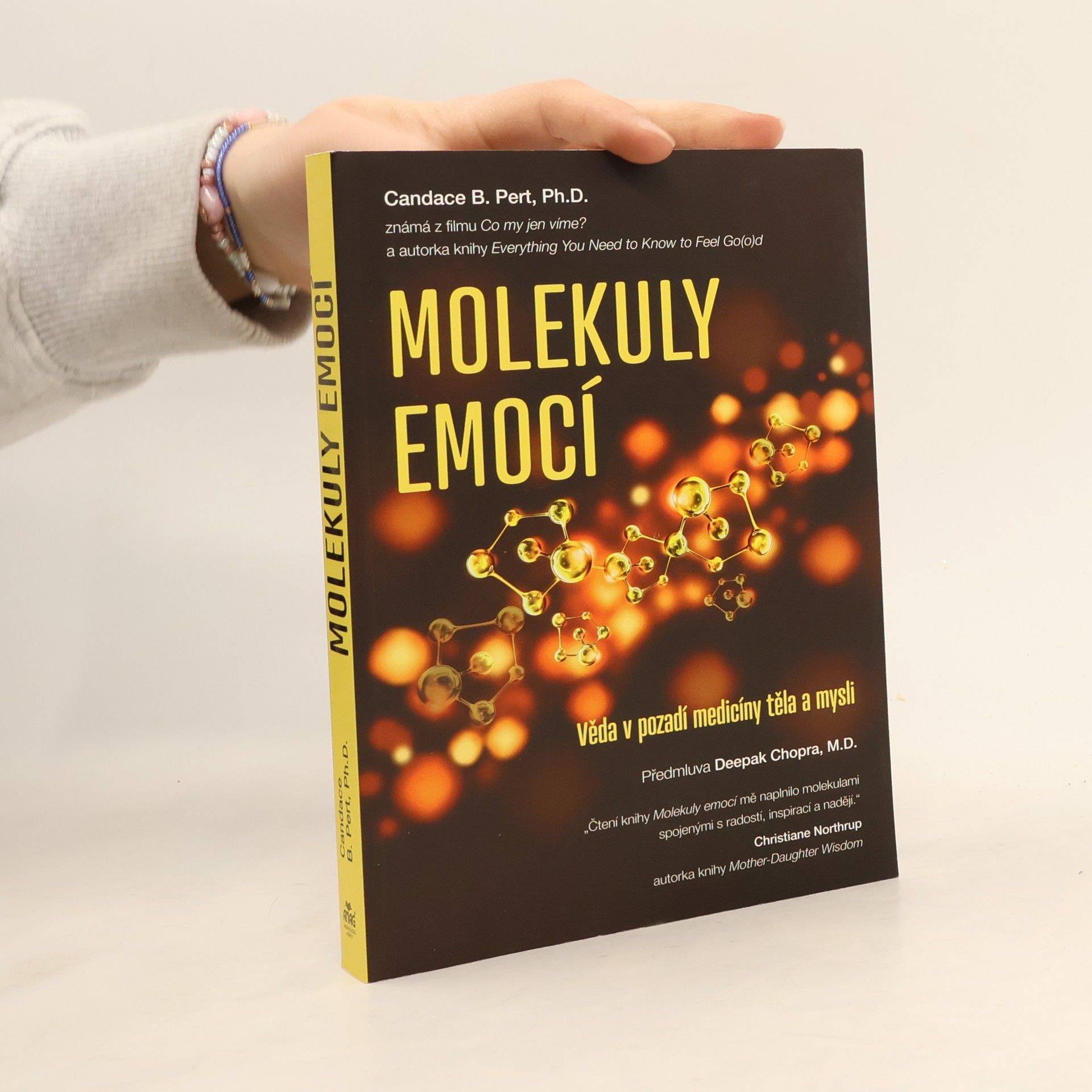 Candace B. Pert Molekuly emocí. Věda v pozadí medicíny těla a mysli