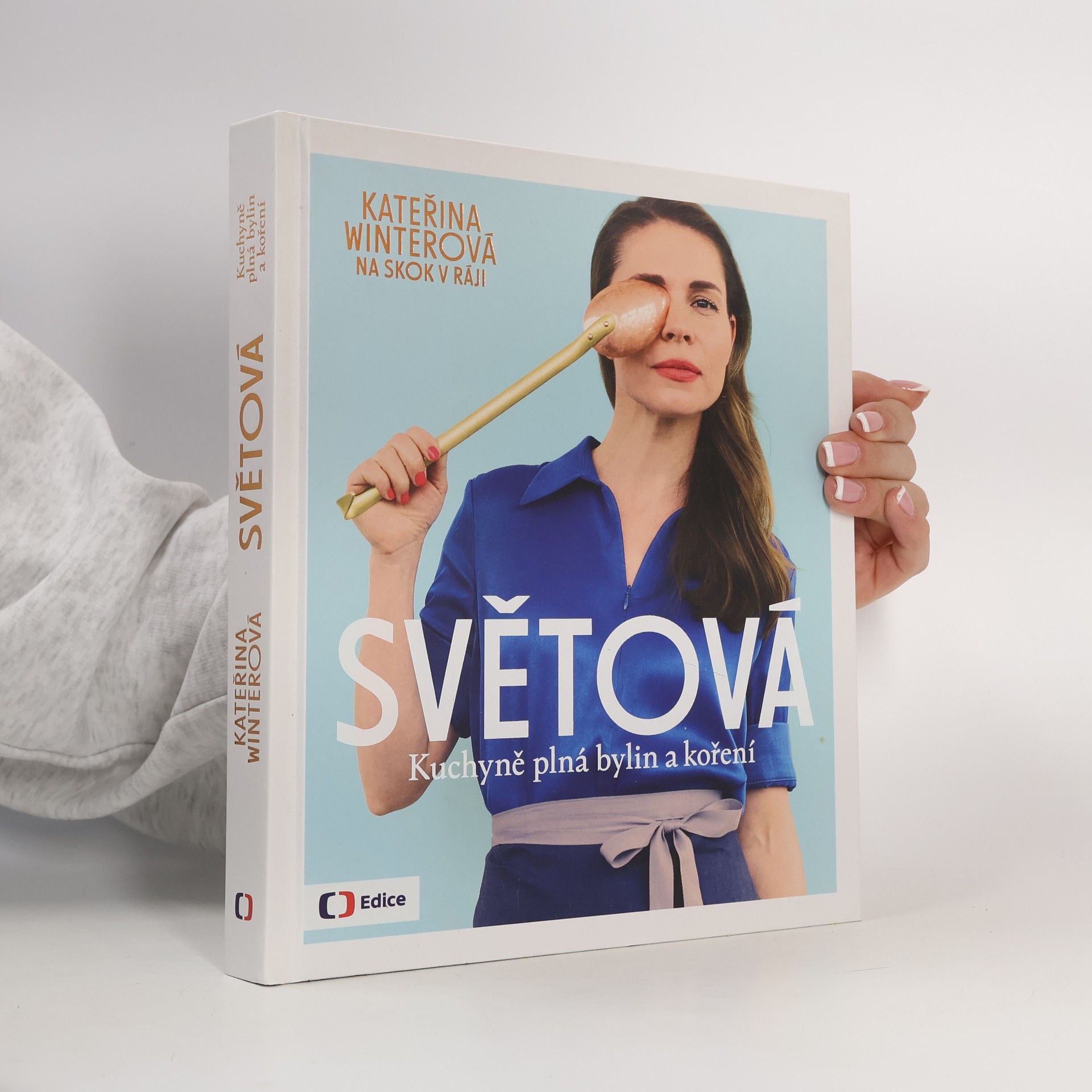 Jiří Hroník Světová : kuchyně plná bylin a koření