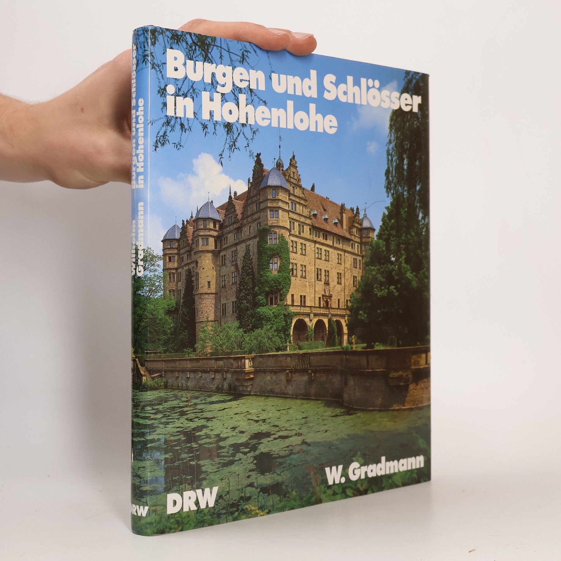 Wilhelm Gradmann Burgen und Schlösser in Hohenlohe