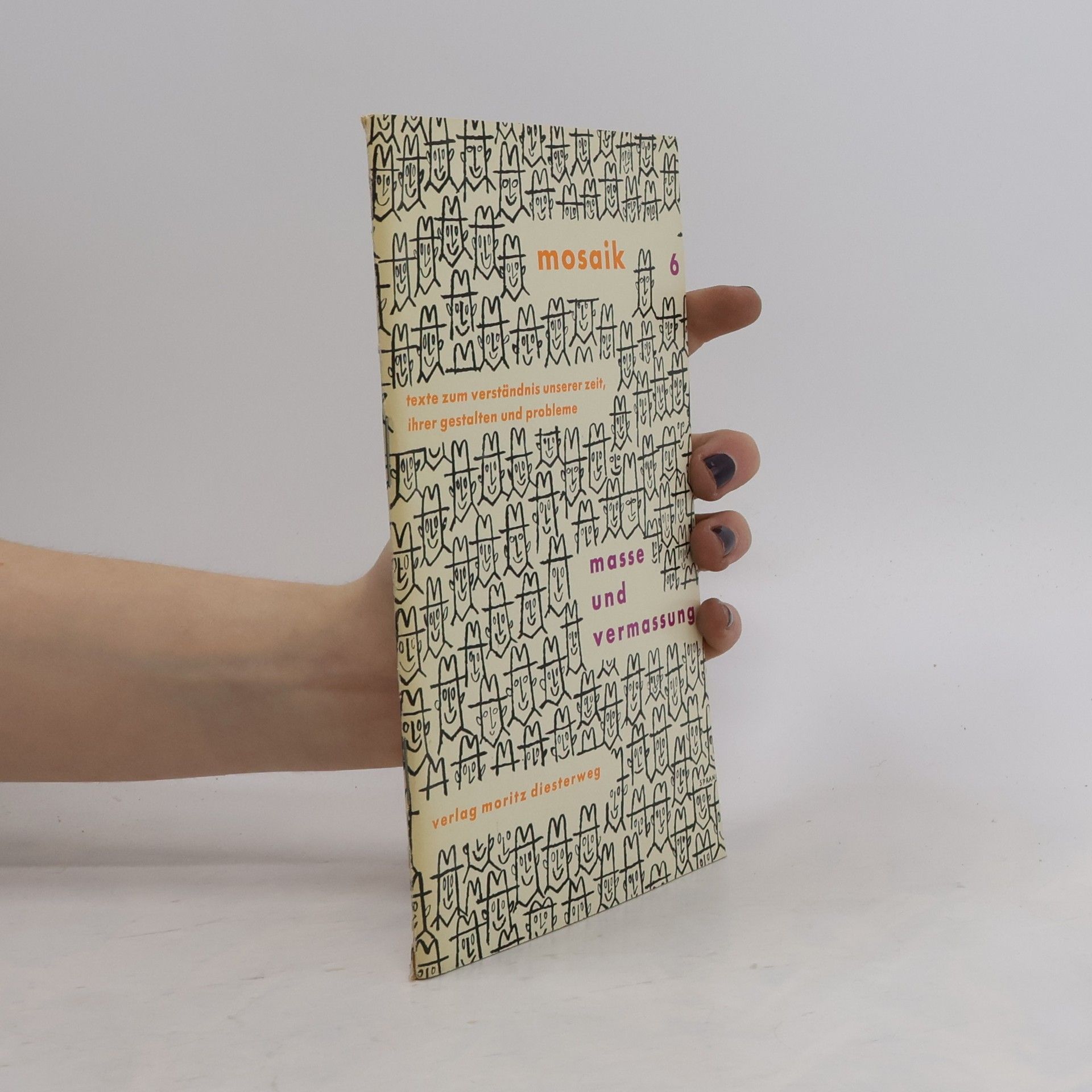 Kolektív autorov Mosaik - Texte zum Verständnis unserer Zeit, ihrer Gestalten und Probleme
