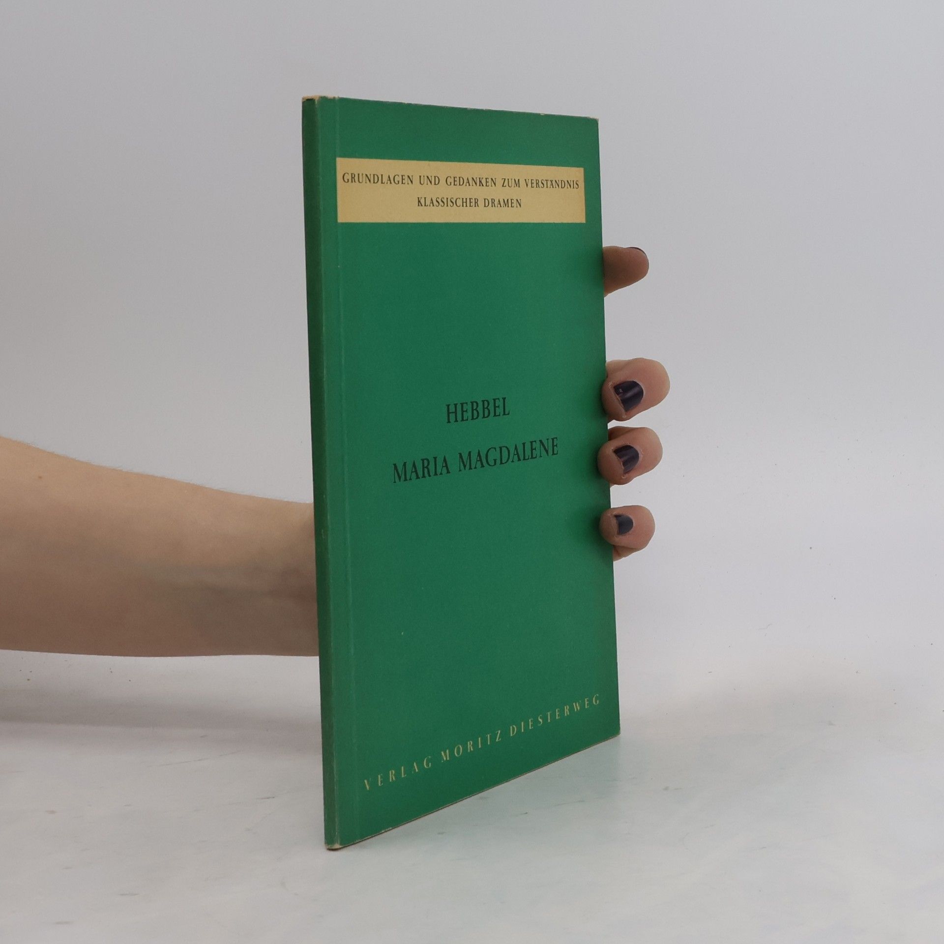 Friedrich Hebbel Maria Magdalene