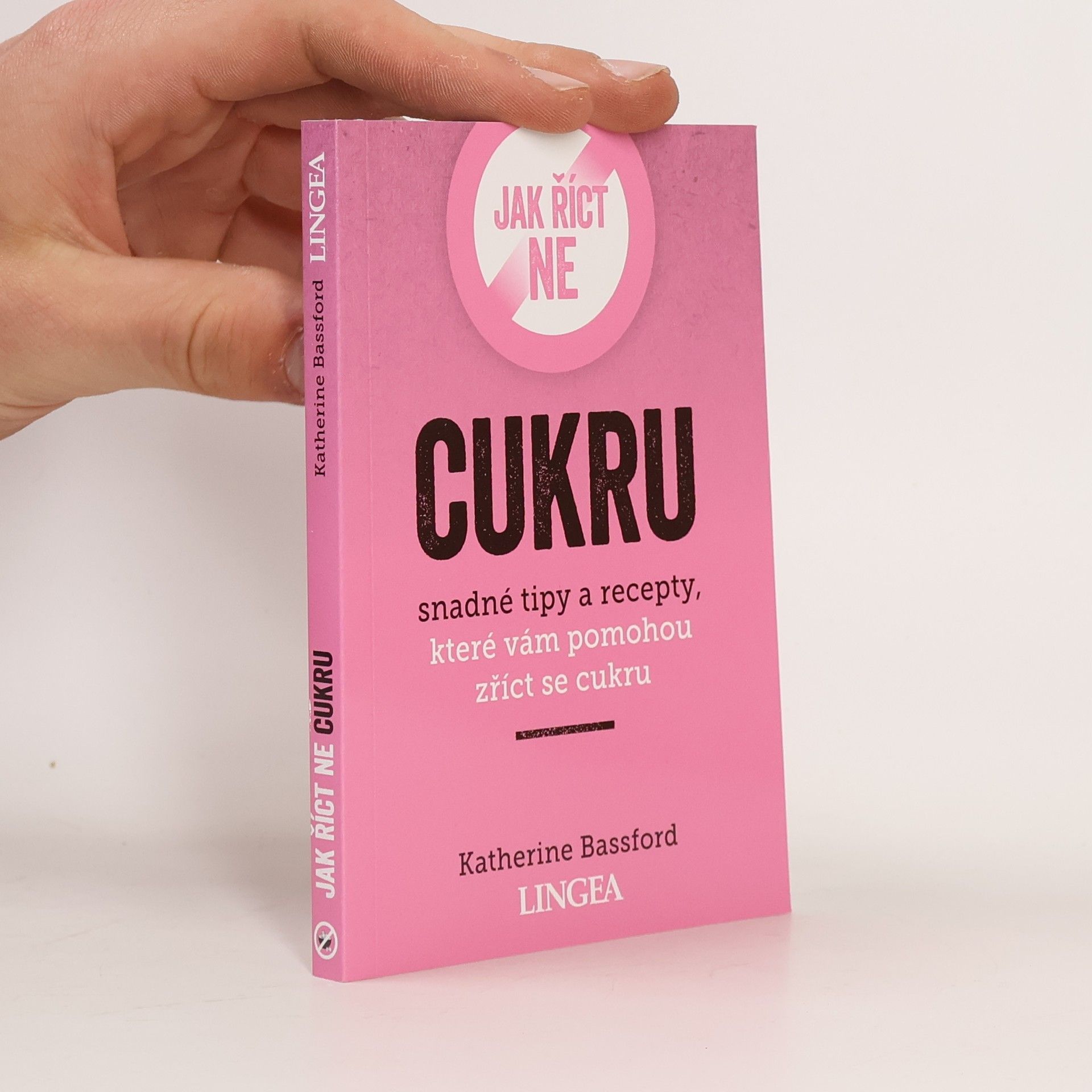 Katherine Bassford Jak říct ne cukru