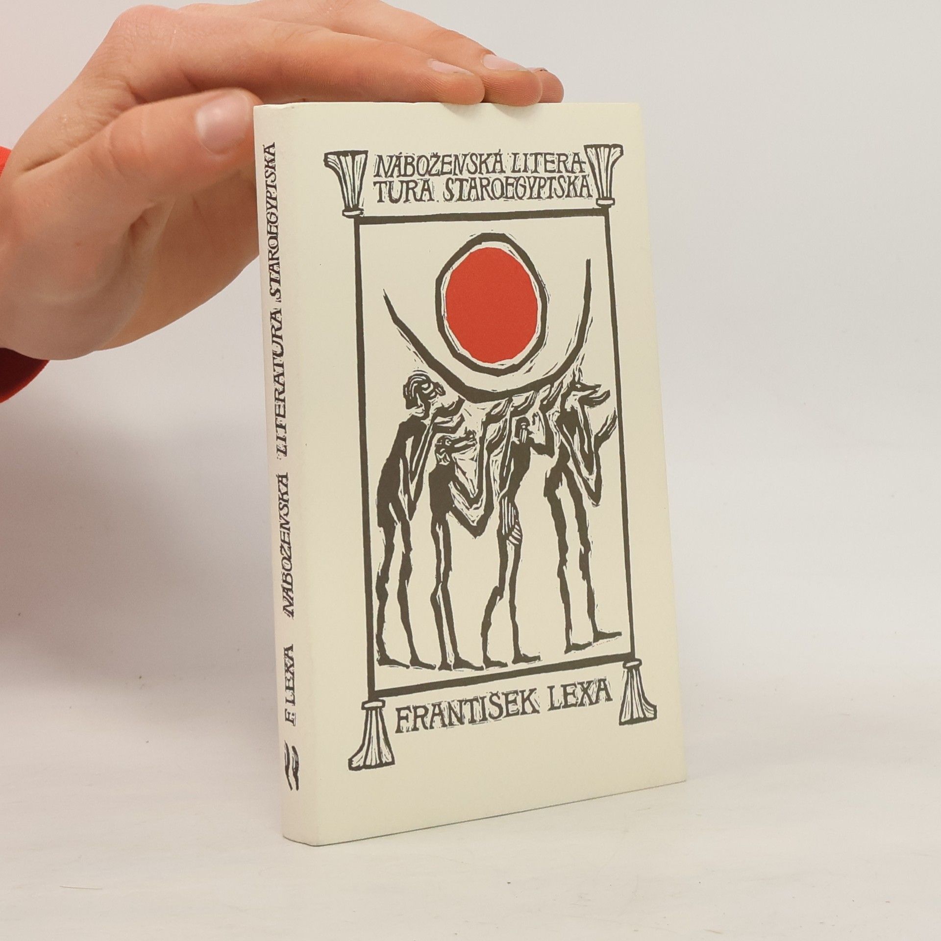 František Lexa Náboženská literatura staroegyptská II.