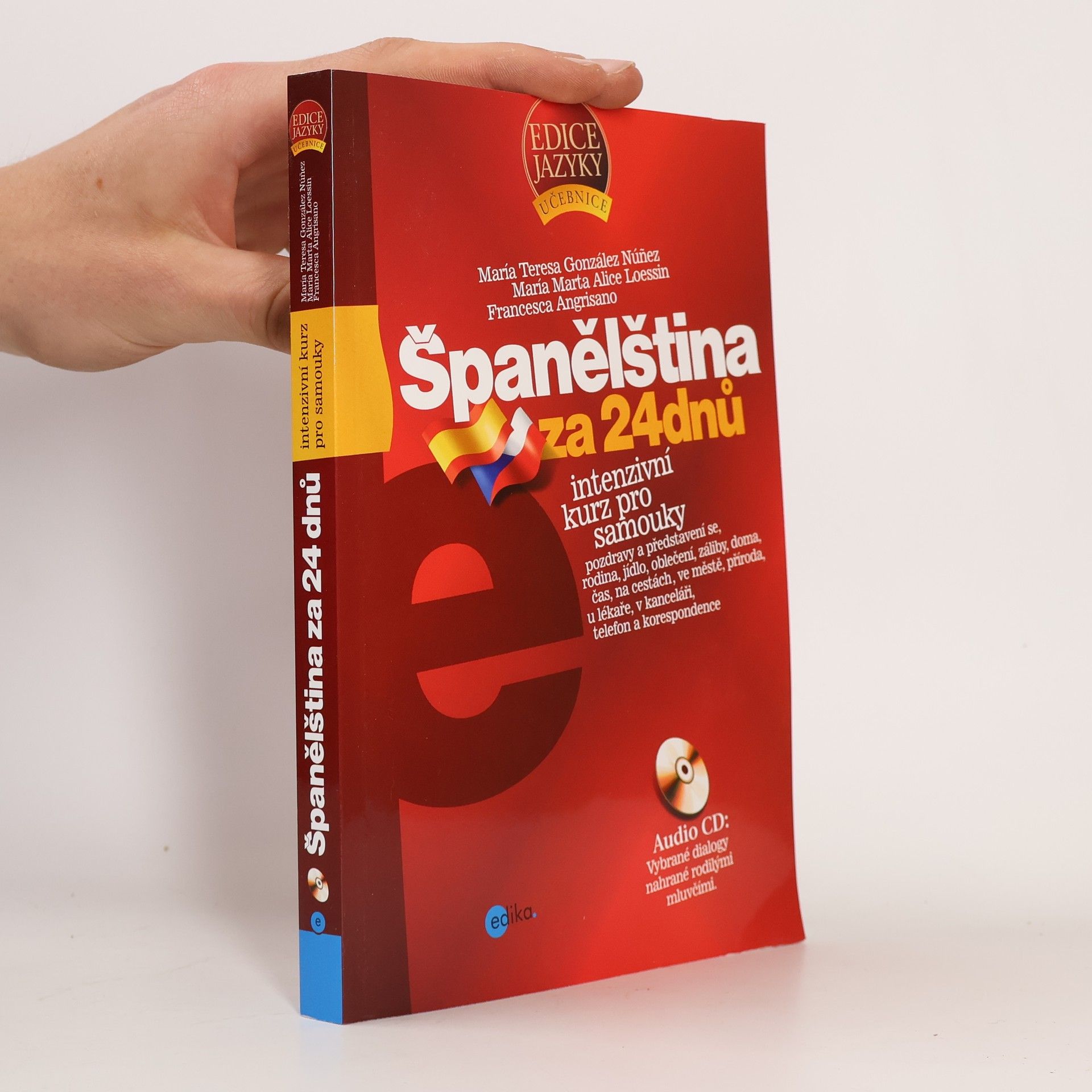 María Marta Alice Loessin Španělština za 24 dnů : intenzivní kurz pro samouky