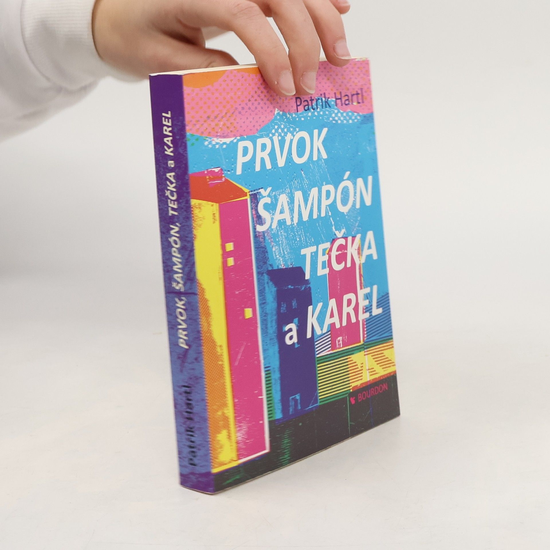Patrik Hartl Prvok, Šampón, Tečka a Karel
