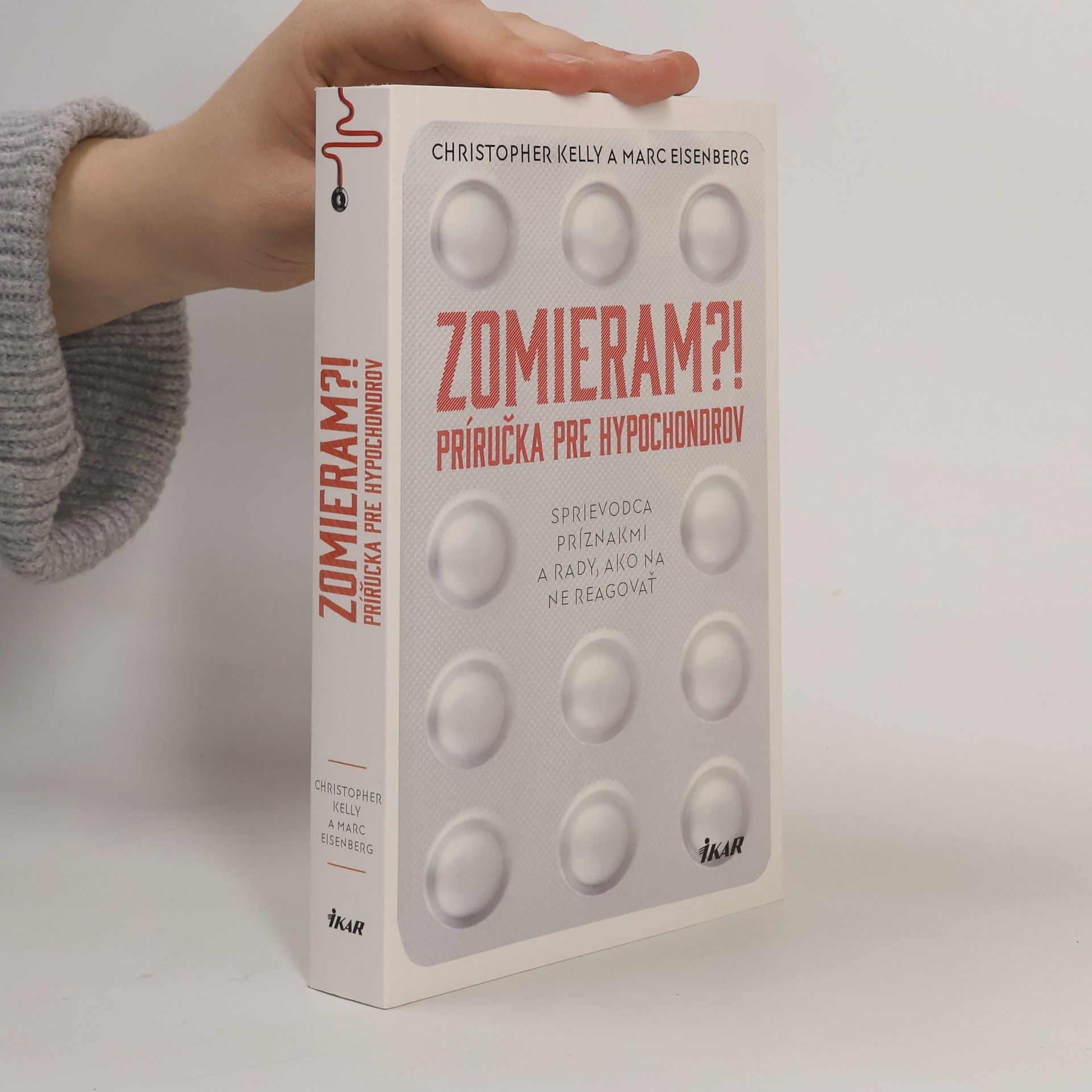 Christopher Kelly Zomieram?! - Príručka pre hypochondrov