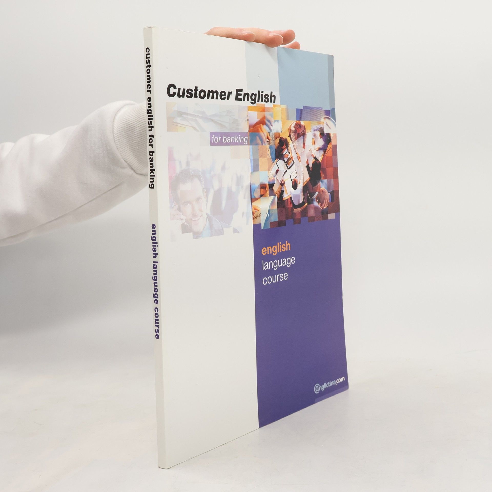 Kolektív autorov Customer English for Banking