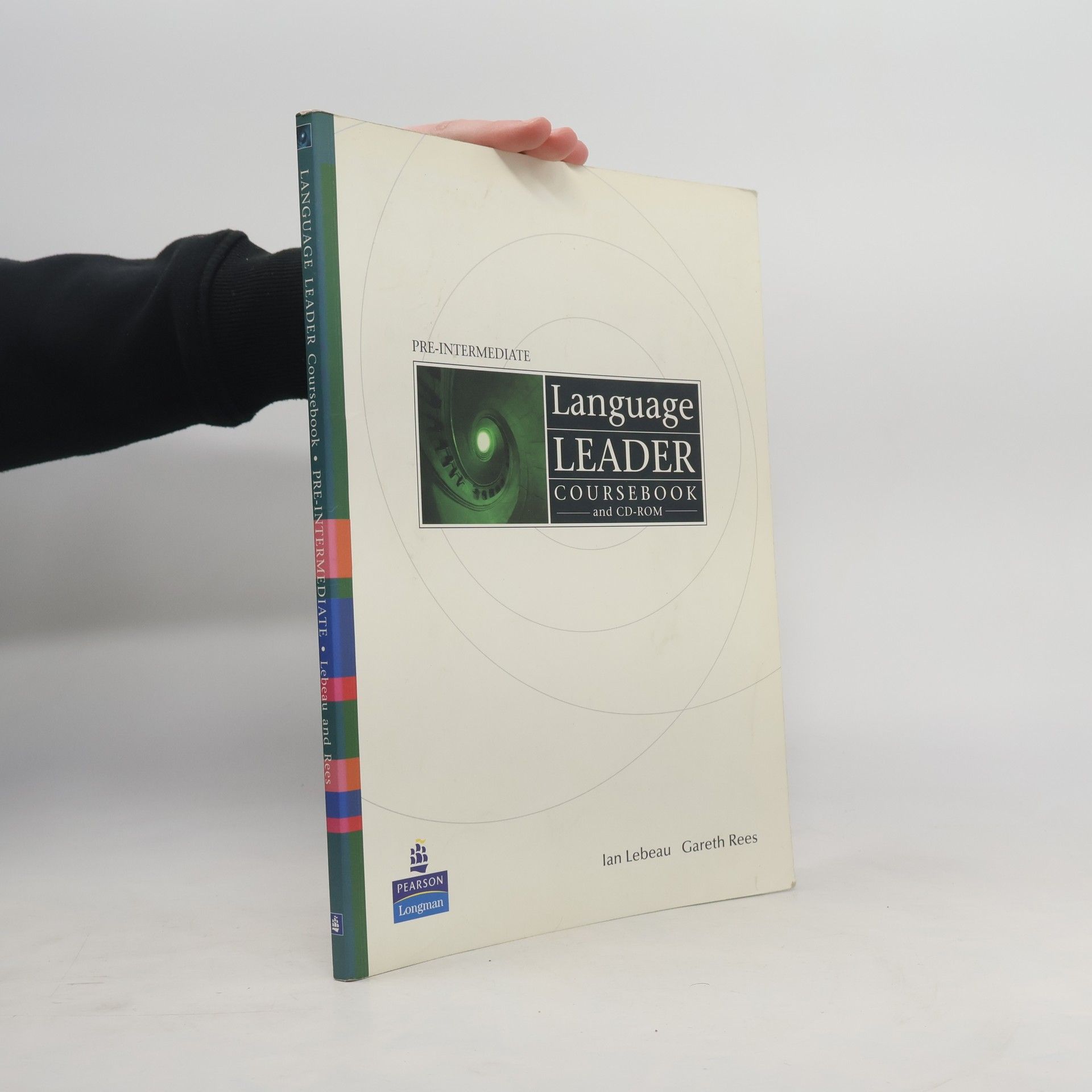 Ian Lebeau Language leader : pre-intermediate. Coursebook, CD-ROM, workbook