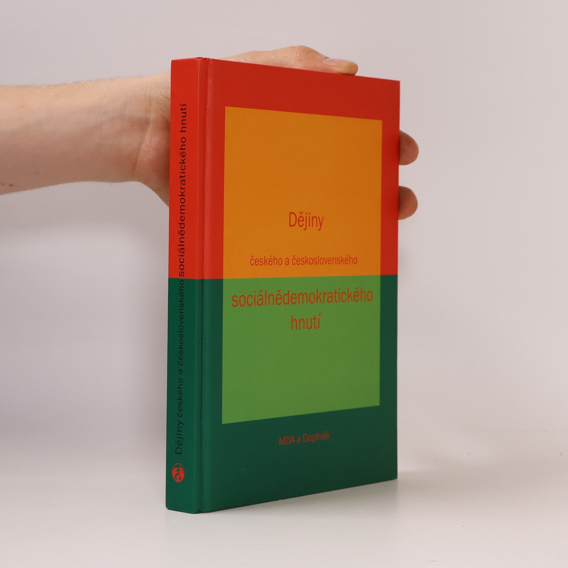 Marek Hrubec Dějiny českého a československého sociálnědemokratického hnutí