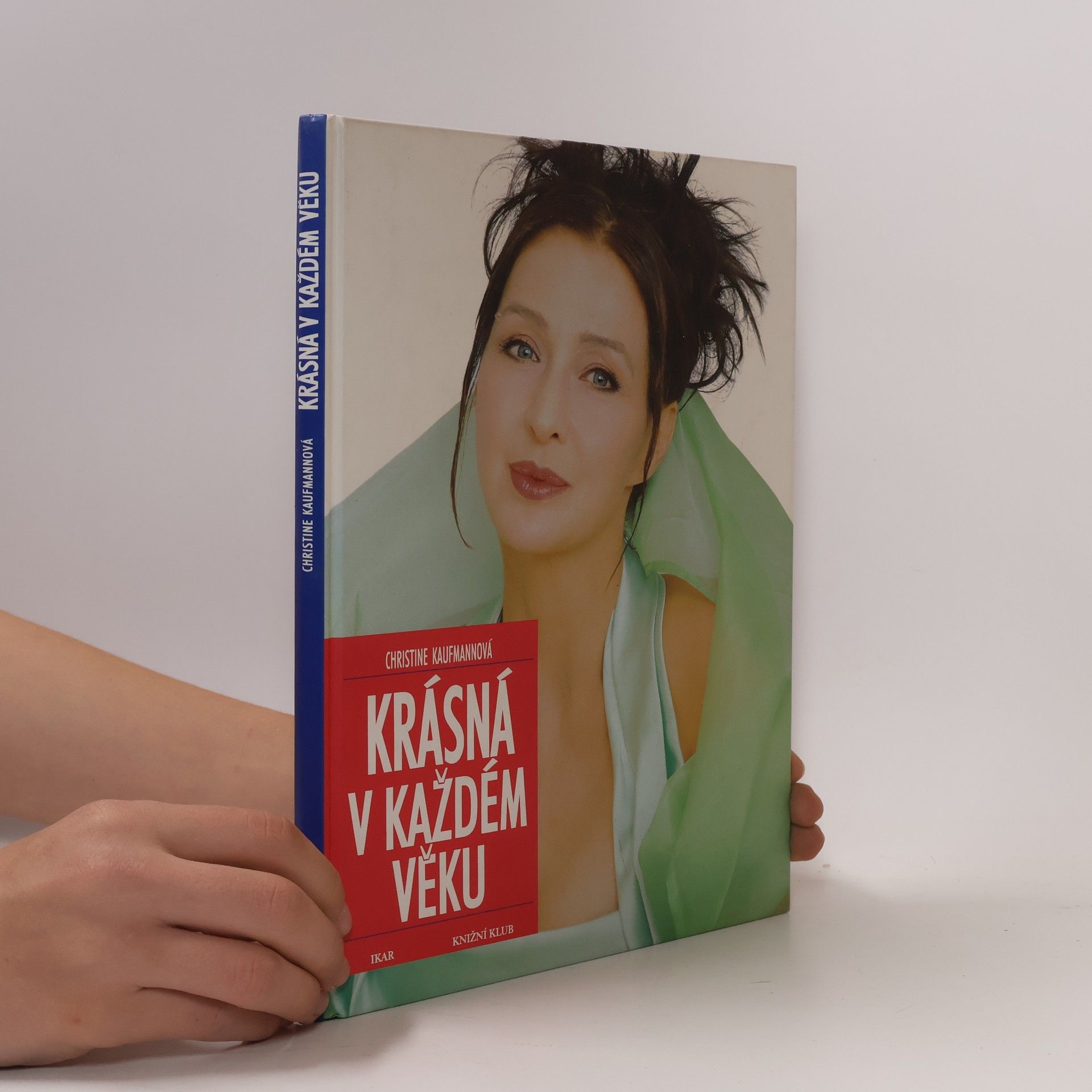 Christine Kaufmann Krásná v každém věku