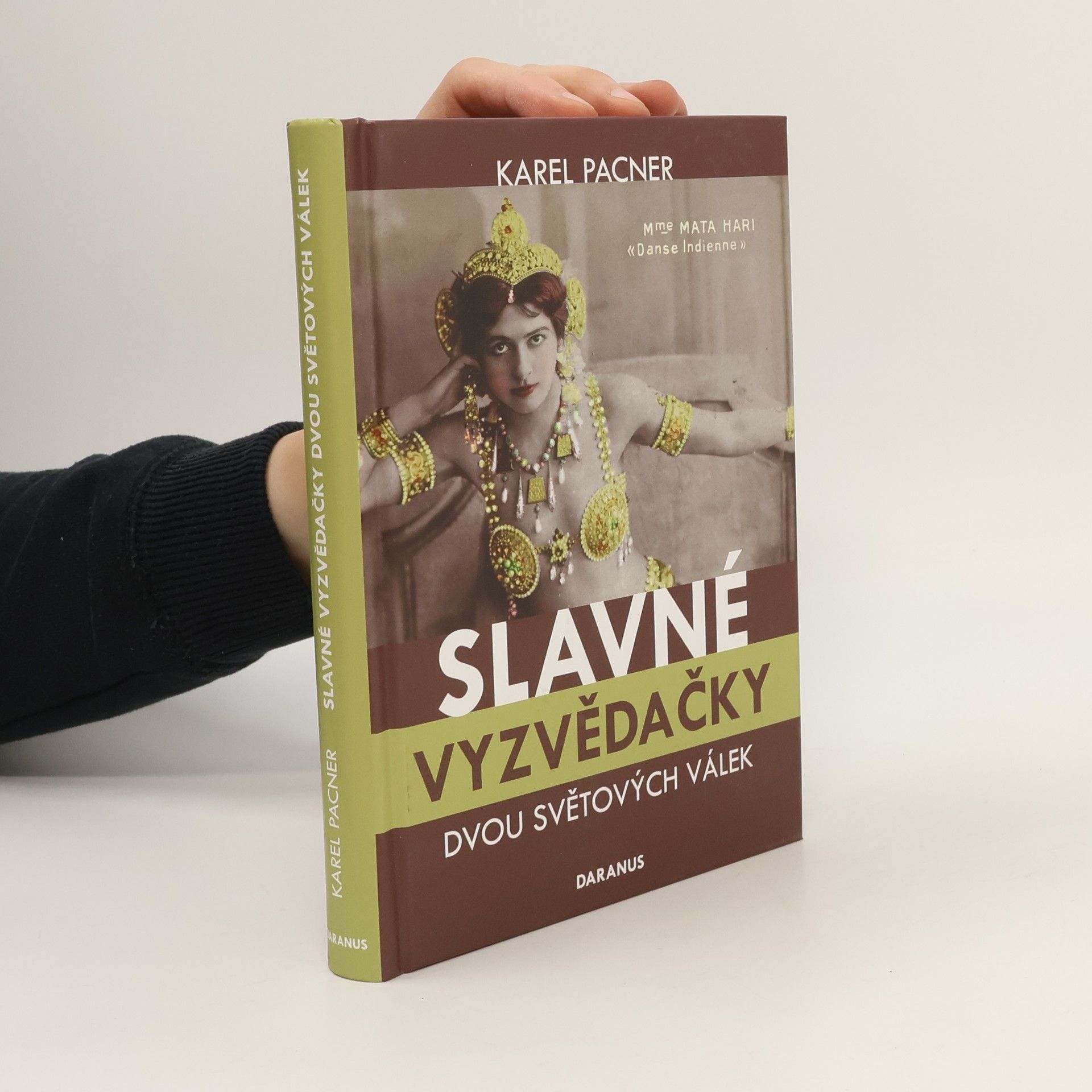 Karel Pacner Slavné vyzvědačky dvou světových válek