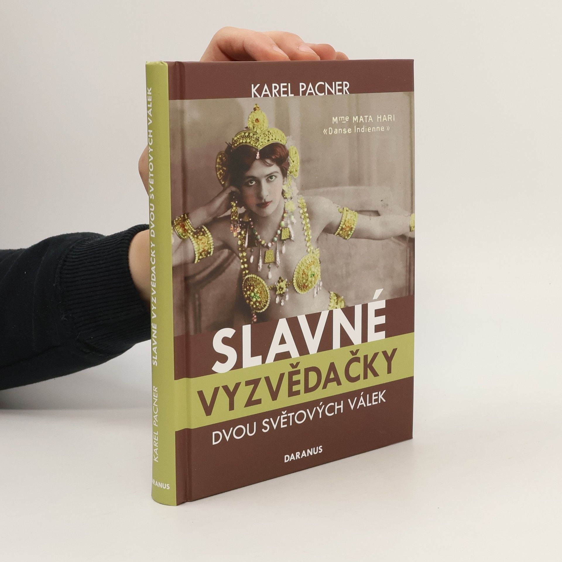 Karel Pacner Slavné vyzvědačky dvou světových válek