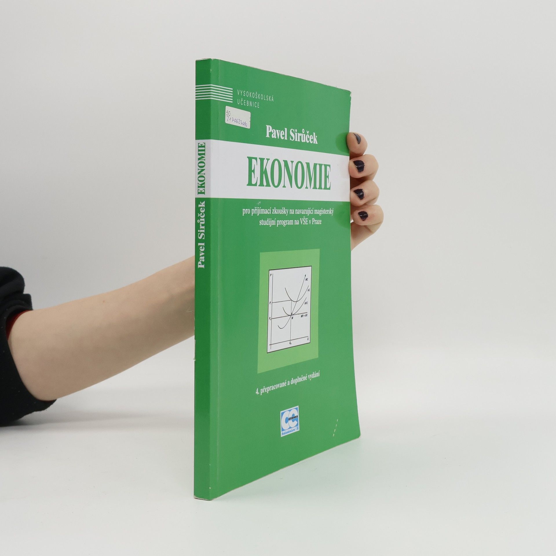 Pavel Sirůček Ekonomie pro přijímací zkoušky na navazující magisterský studijní program na VŠE v Praze