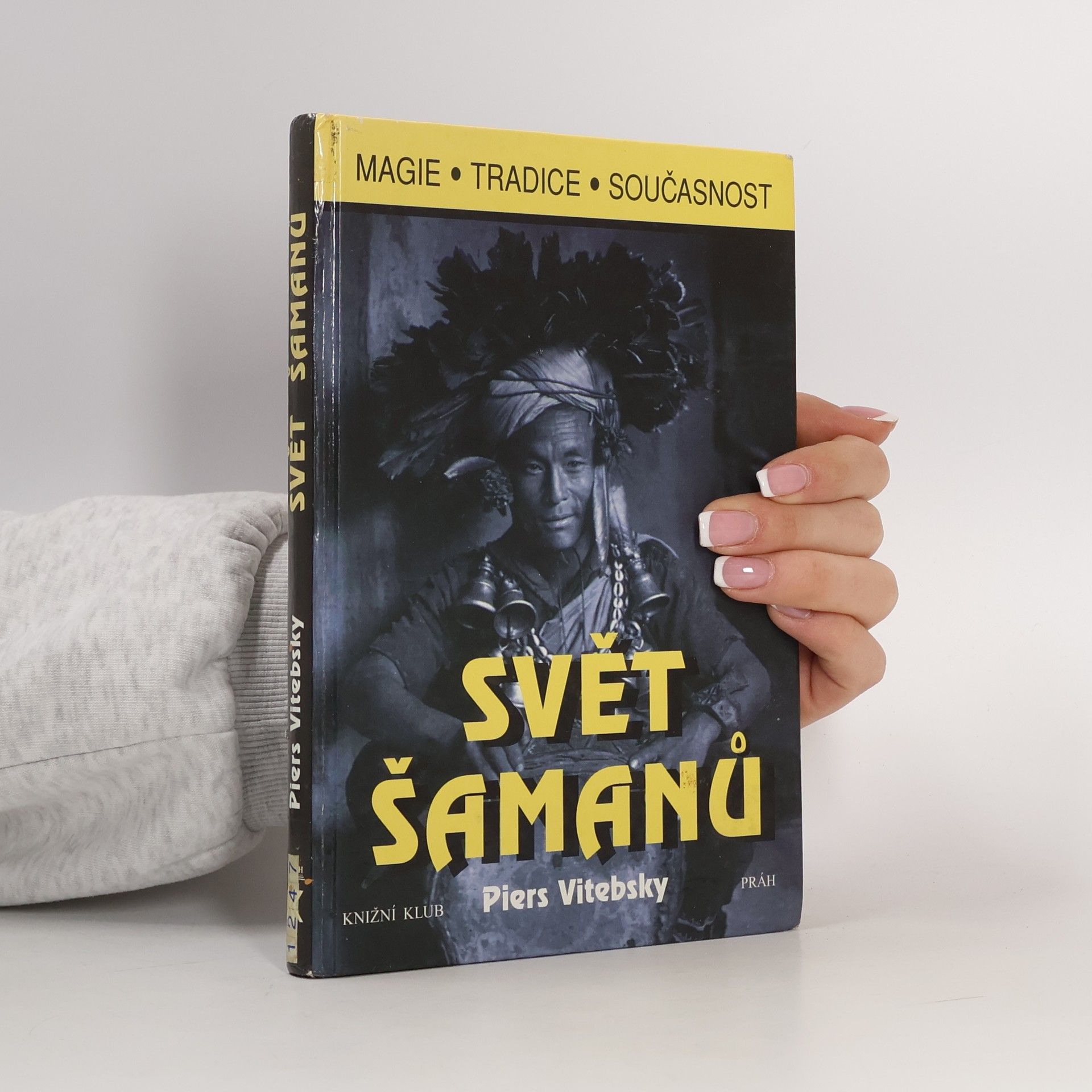 Piers Vitebsky Svět šamanů