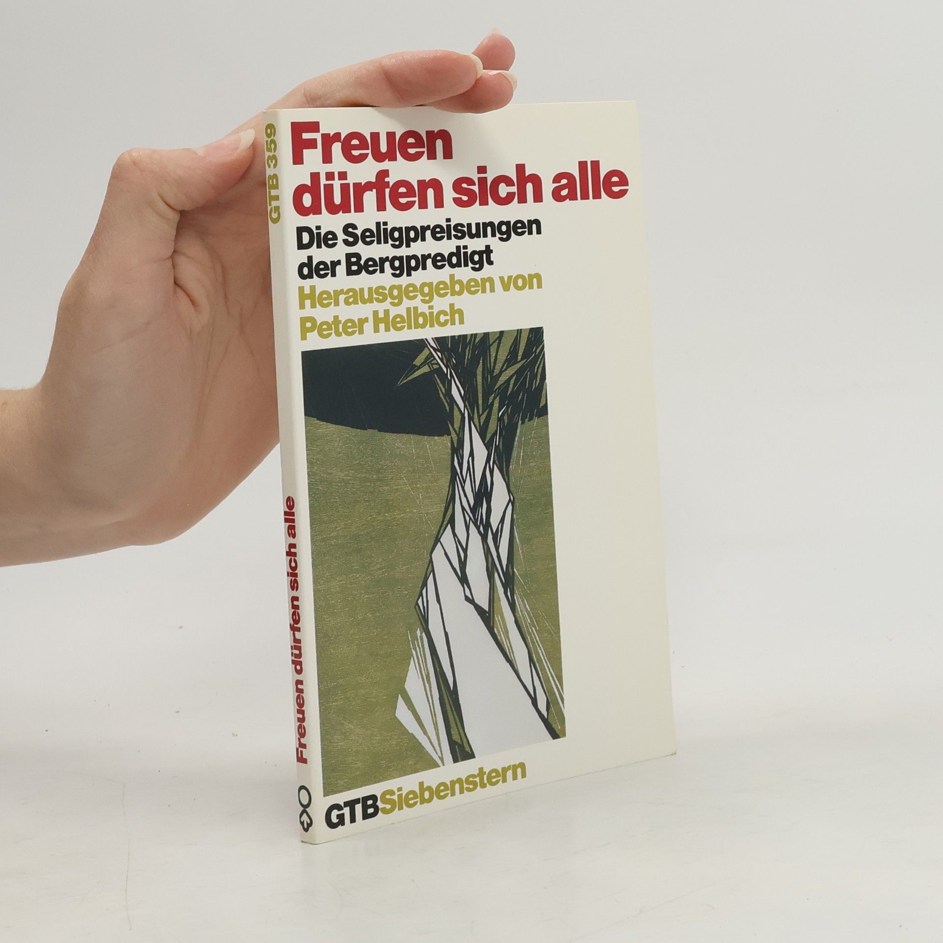 Gütersloher Taschenbücher Siebenstern - 359: Freuen dürfen sich alle