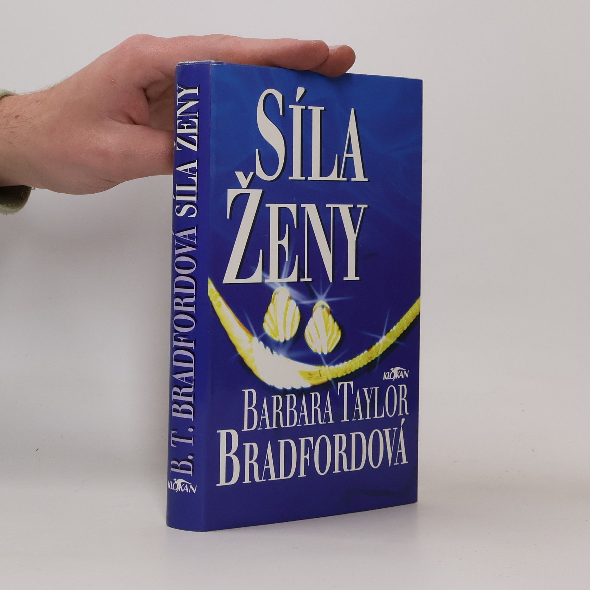 Barbara Taylor Bradford Síla ženy