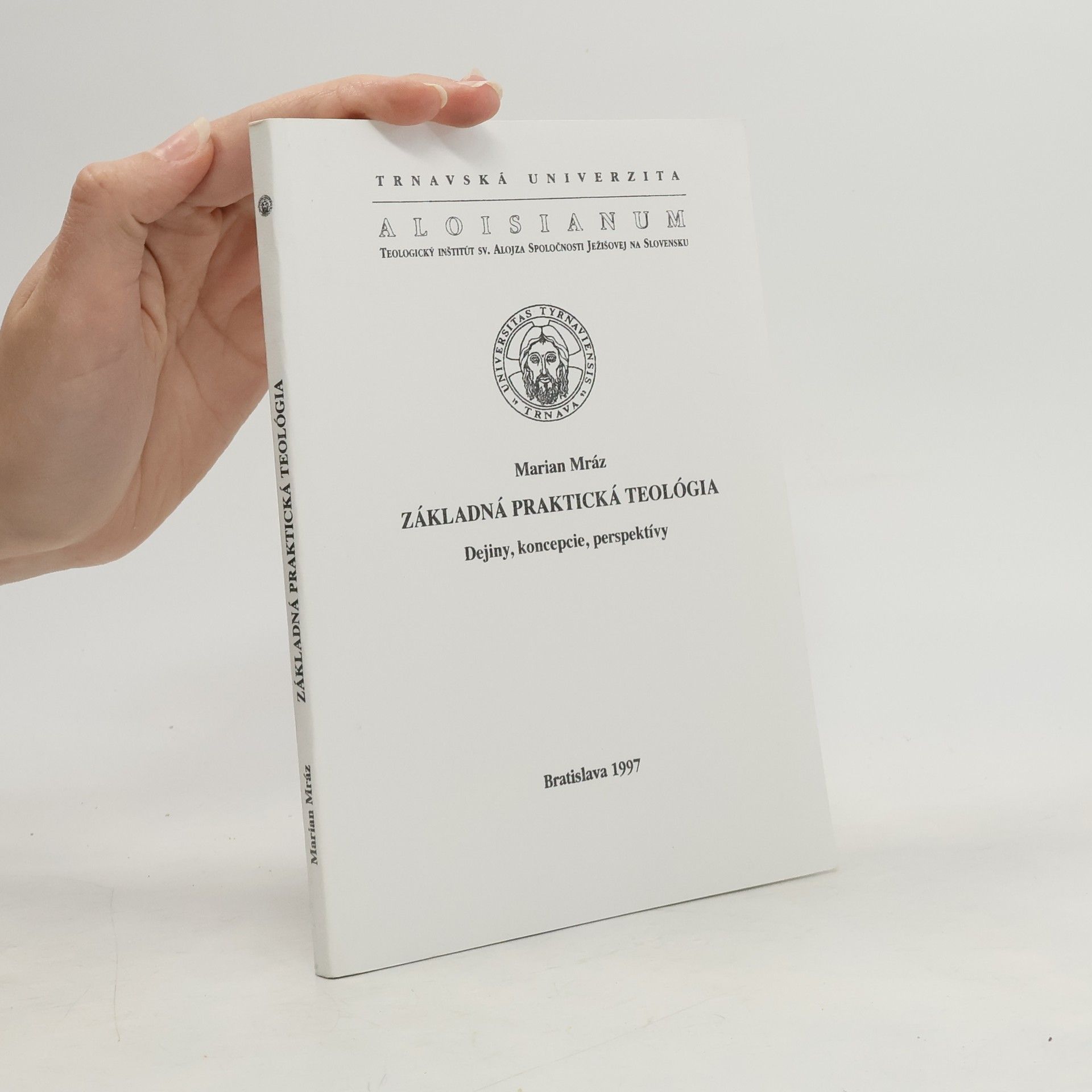 Mariana Mráziková Repiská Základná praktická teológia