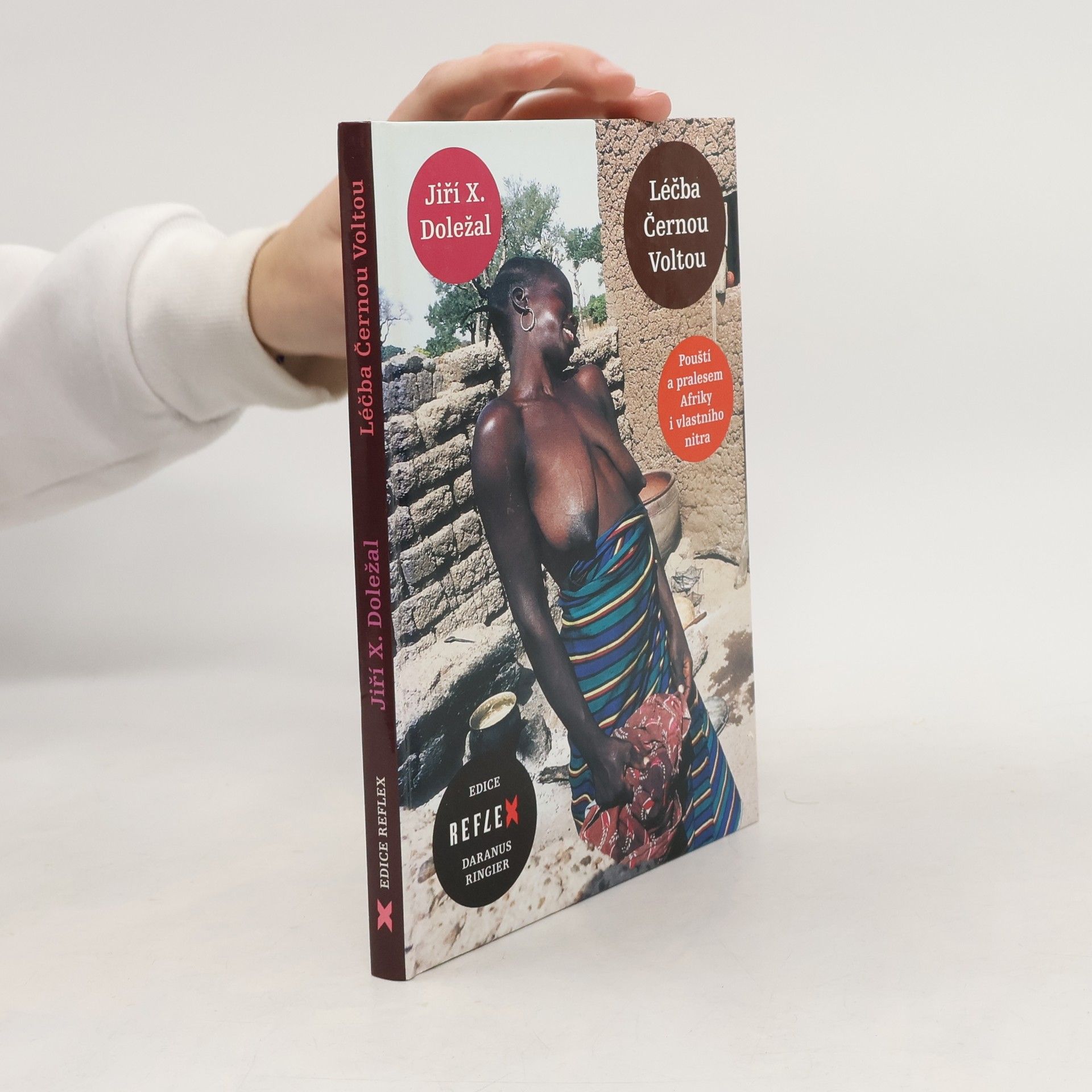 Léčba Černou Voltou: Pouští a pralesem Afriky i vlastního nitra