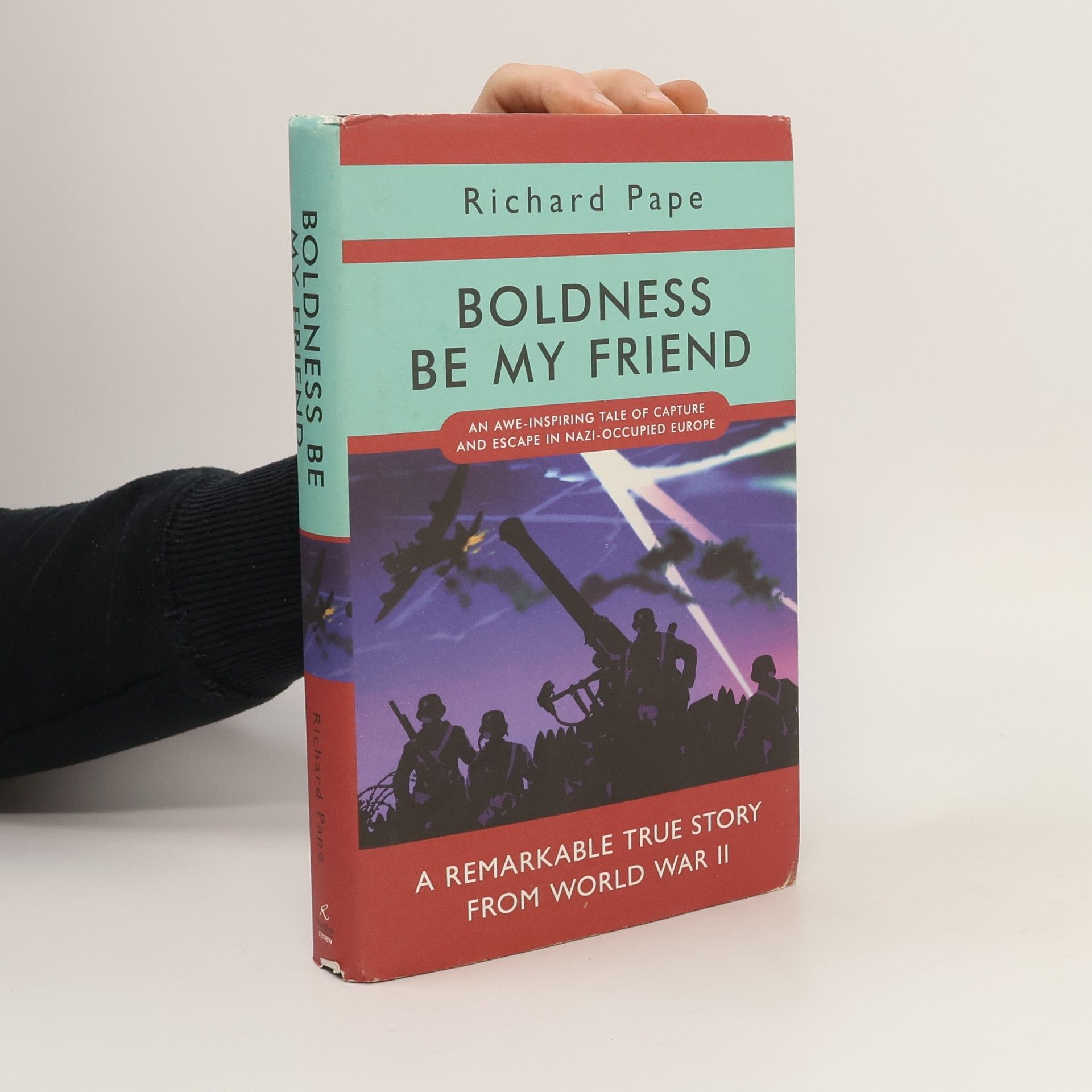 Richard Pape Boldness Be My Friend