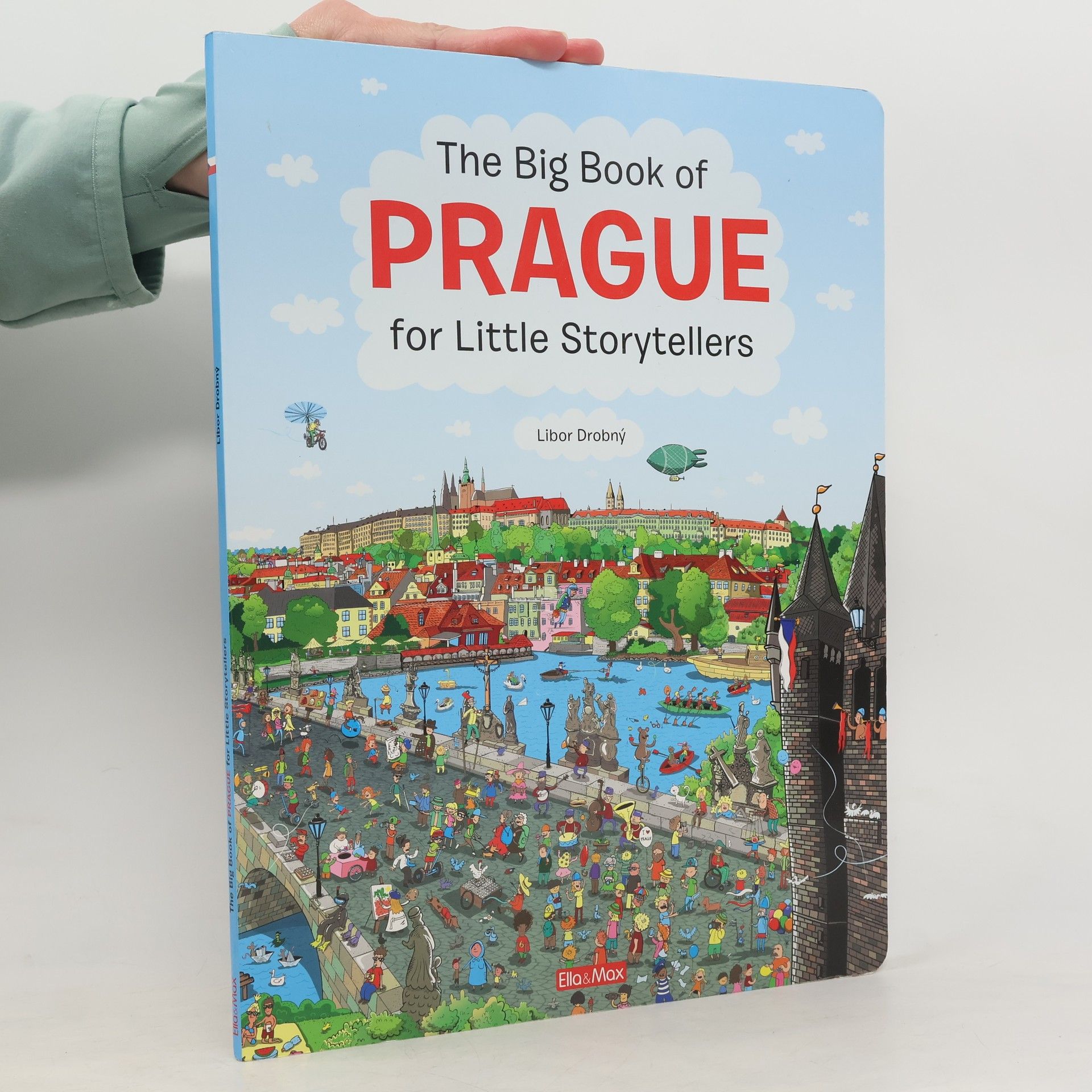 Libor Drobný The big book of Prague for little storytellers