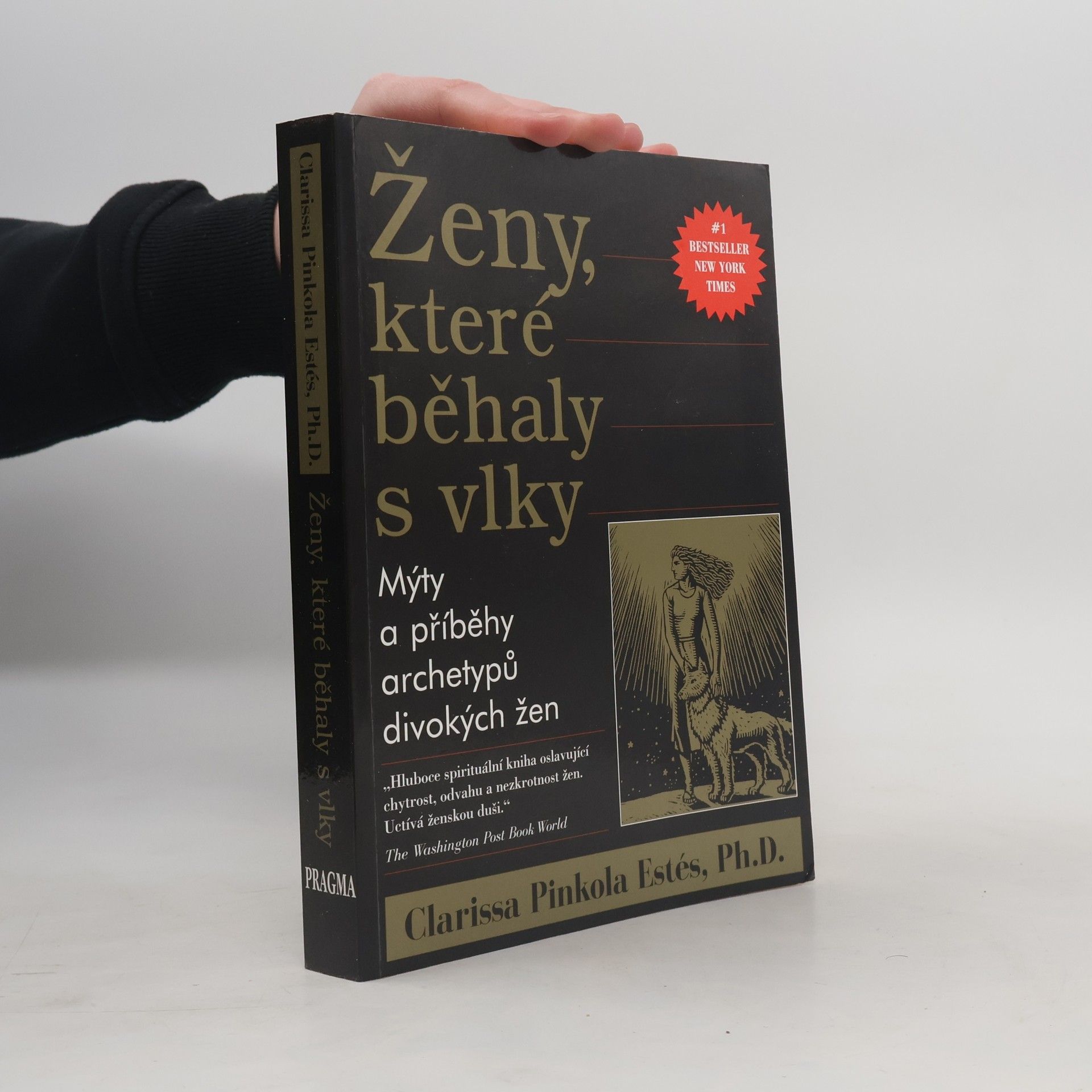 Clarissa Pinkola Estés Phd Ženy, které běhaly s vlky