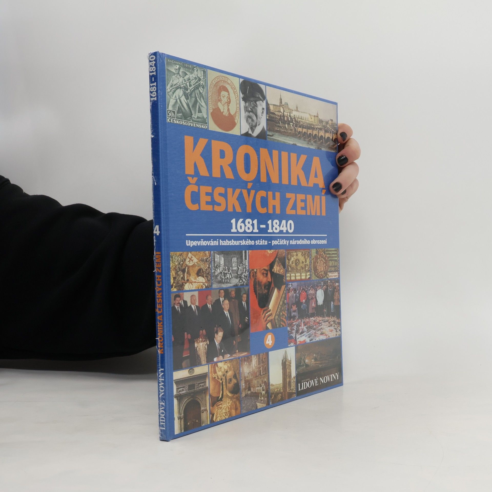 Autorenkollektiv Kronika Českých zemí 4. 1681-1840