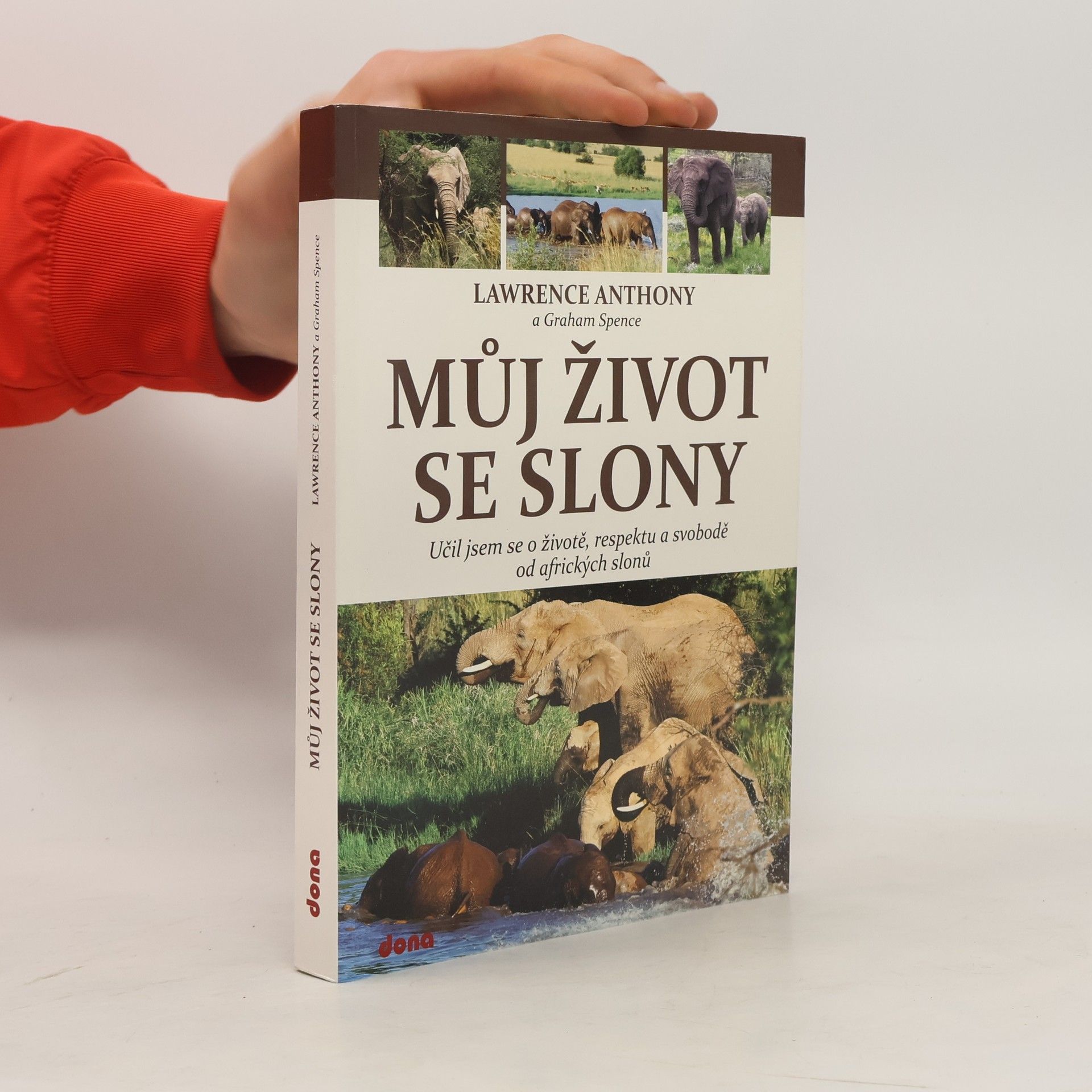 Lawrence Anthony Můj život se slony