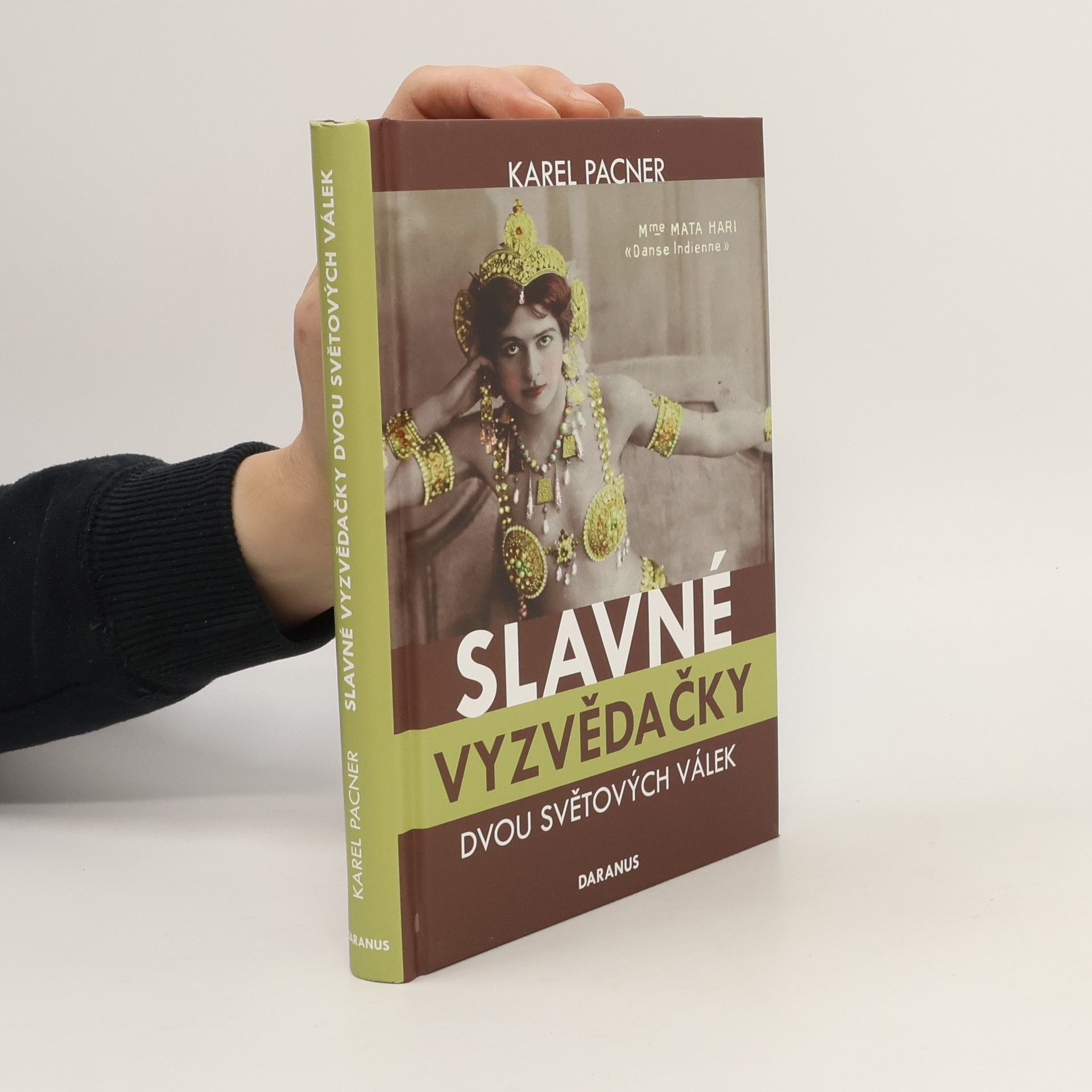 Karel Pacner Slavné vyzvědačky dvou světových válek