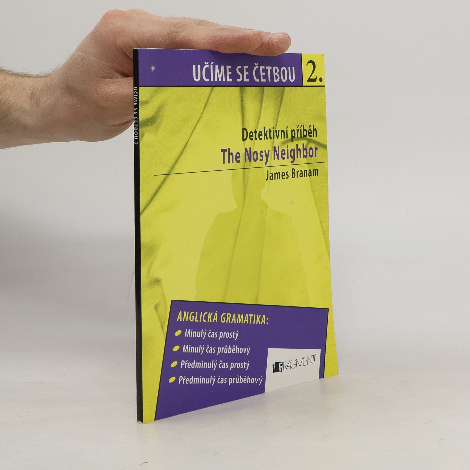 James Branam Učíme se četbou. The nosy neighbor.