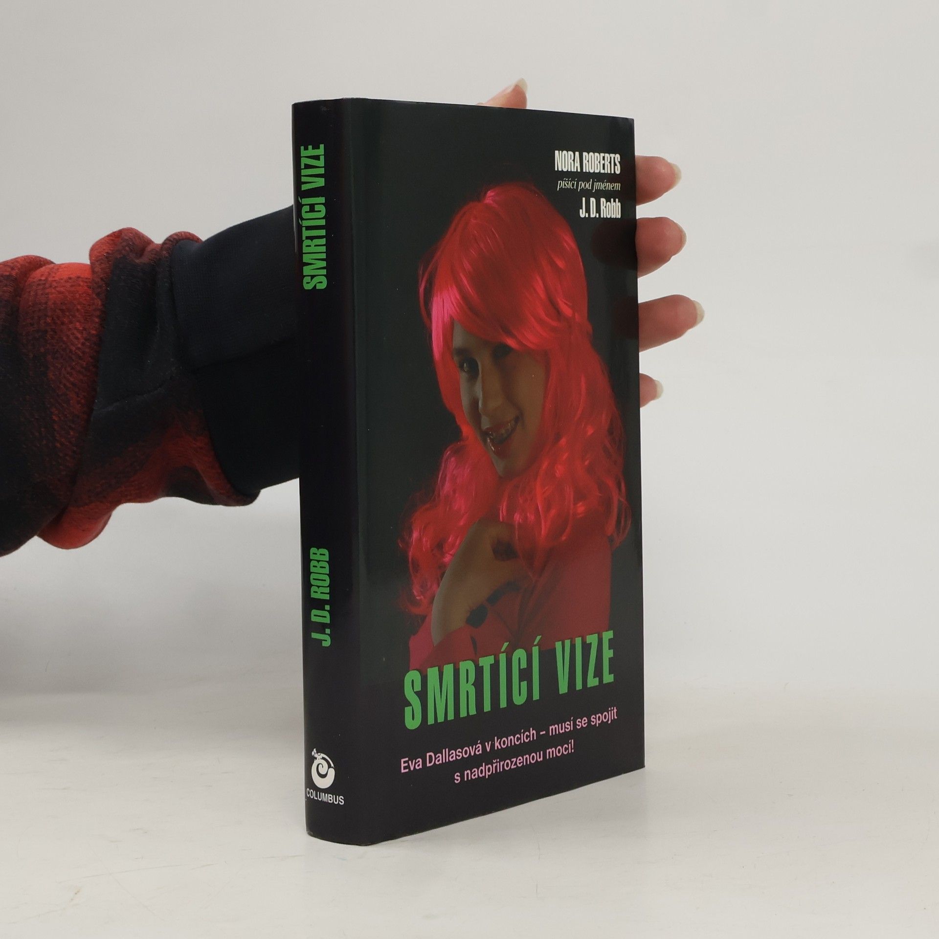 Nora Roberts Smrtící vize