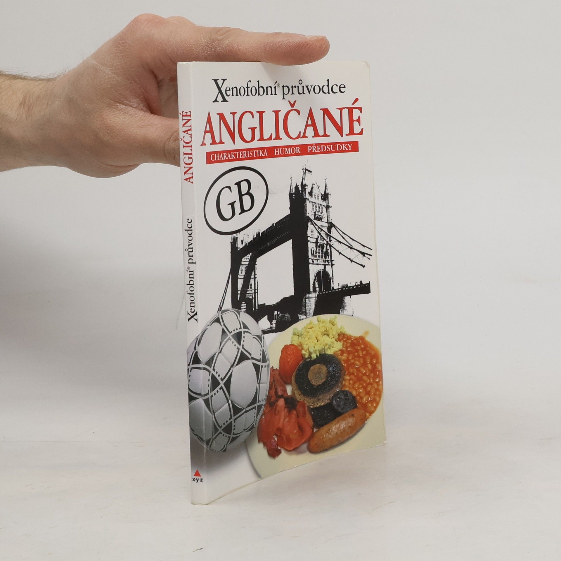 Antony Miall Xenofobní průvodce - Angličané