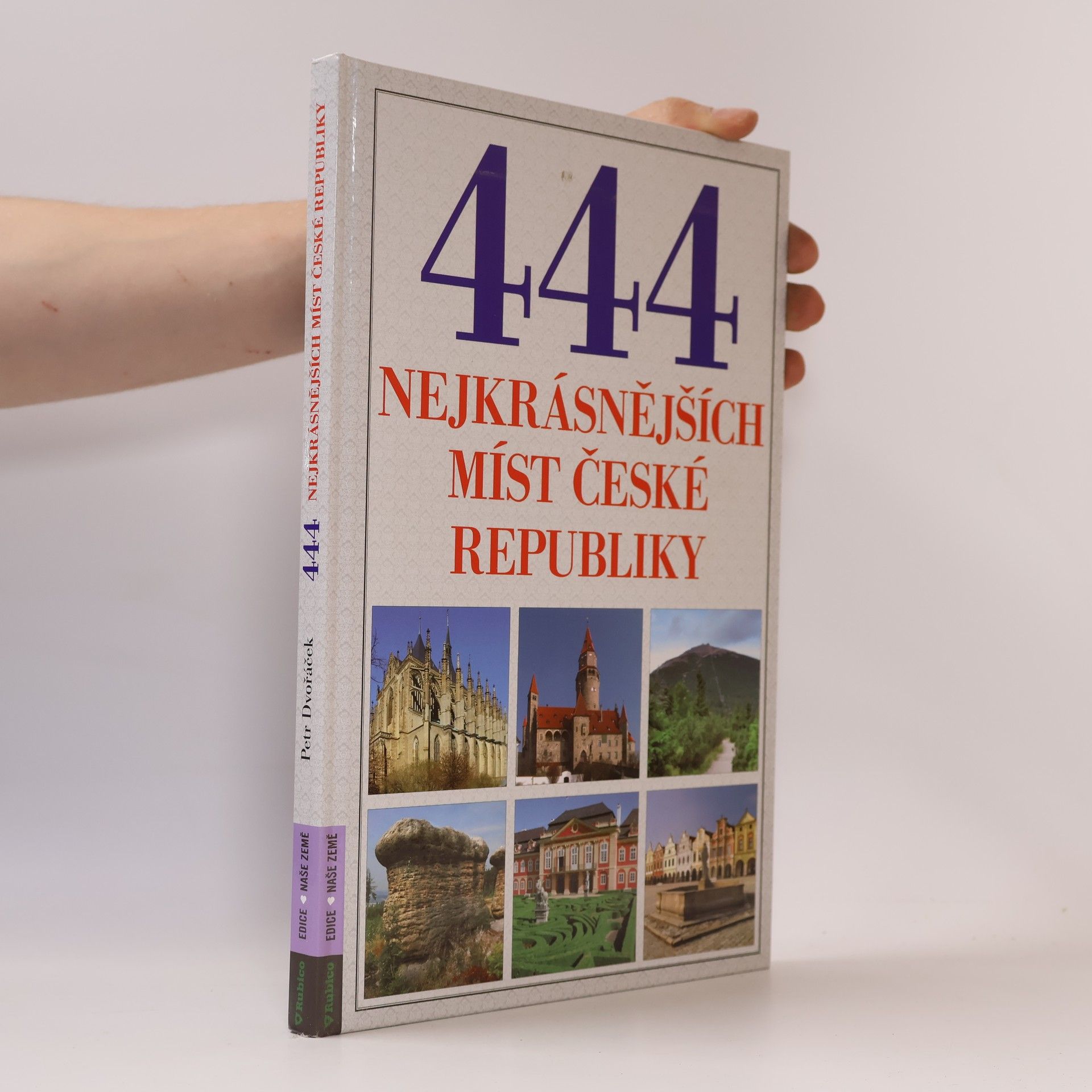 Petr Dvořáček 444 nejkrásnějších míst České republiky