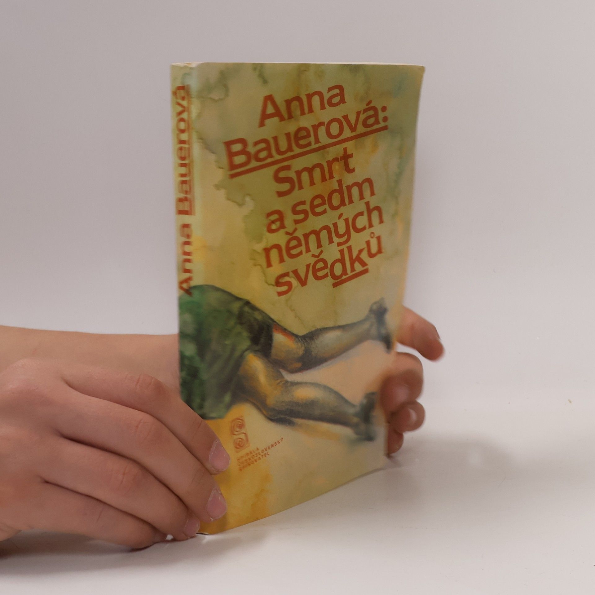Anna Bauer Smrt a sedm němých svědků