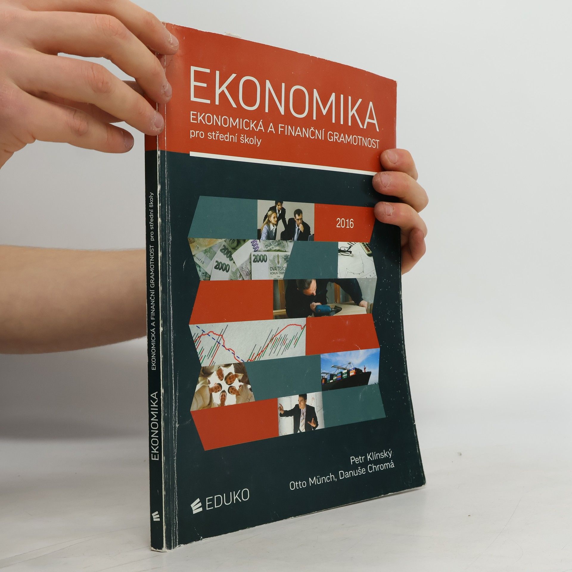 Petr Klínský Ekonomika: Ekonomická a finanční gramotnost pro střední školy