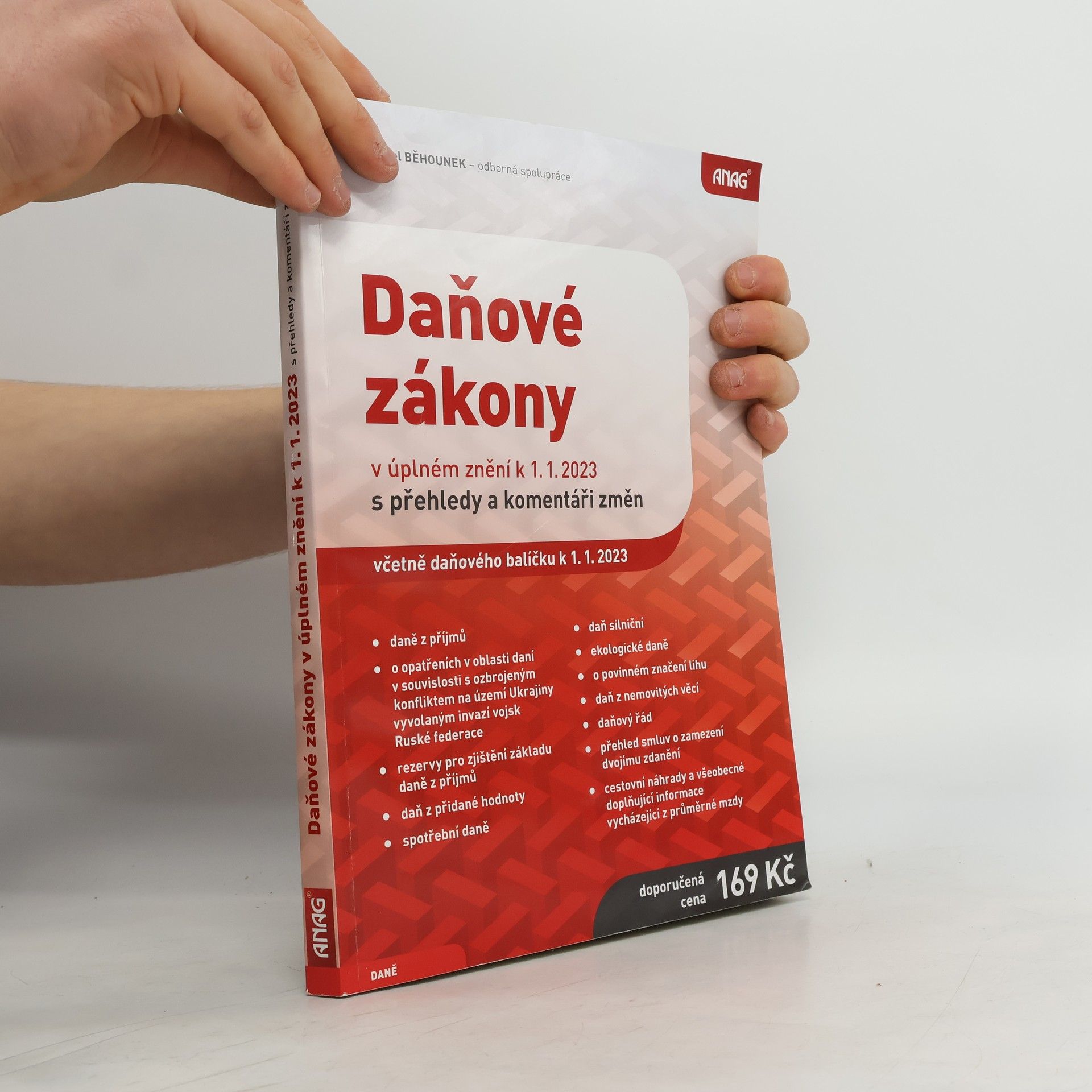 Daňové zákony: v úplném znění k 1.1.2023 s přehledy a komentáři změn