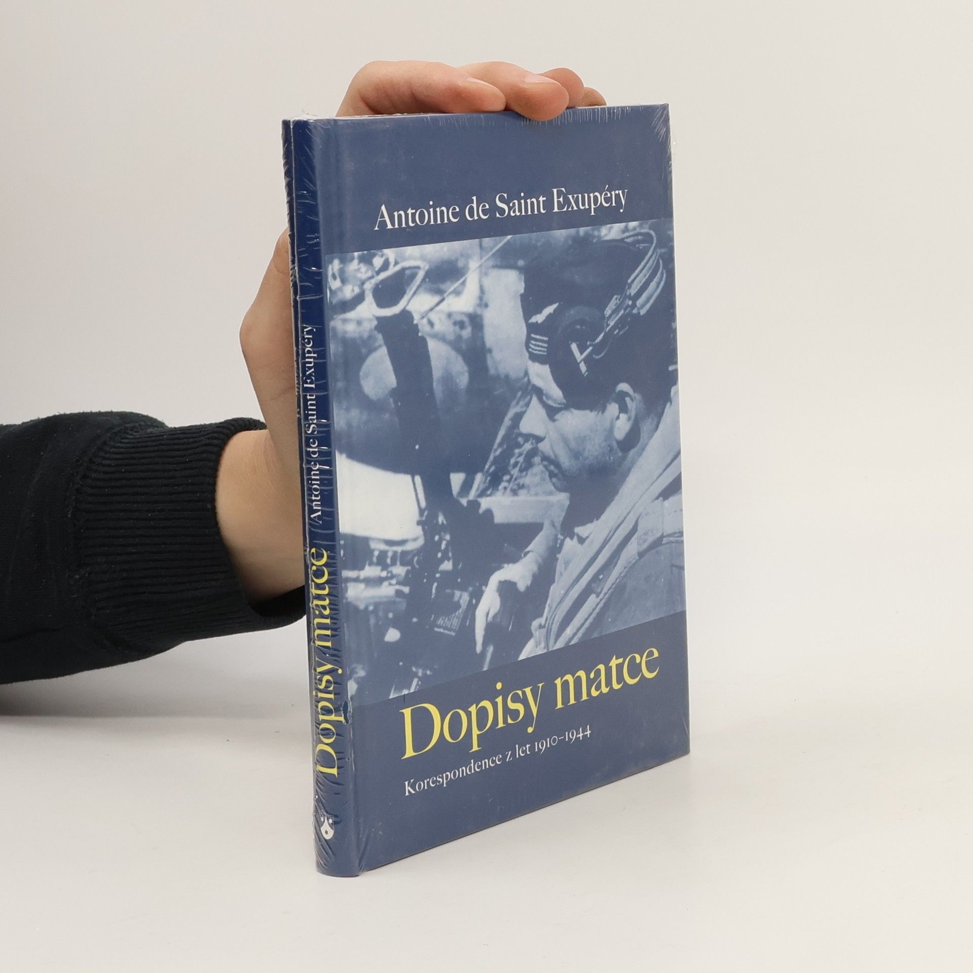 Antoine de Saint-Exupéry Dopisy matce: Korespondence z let 1910-1944