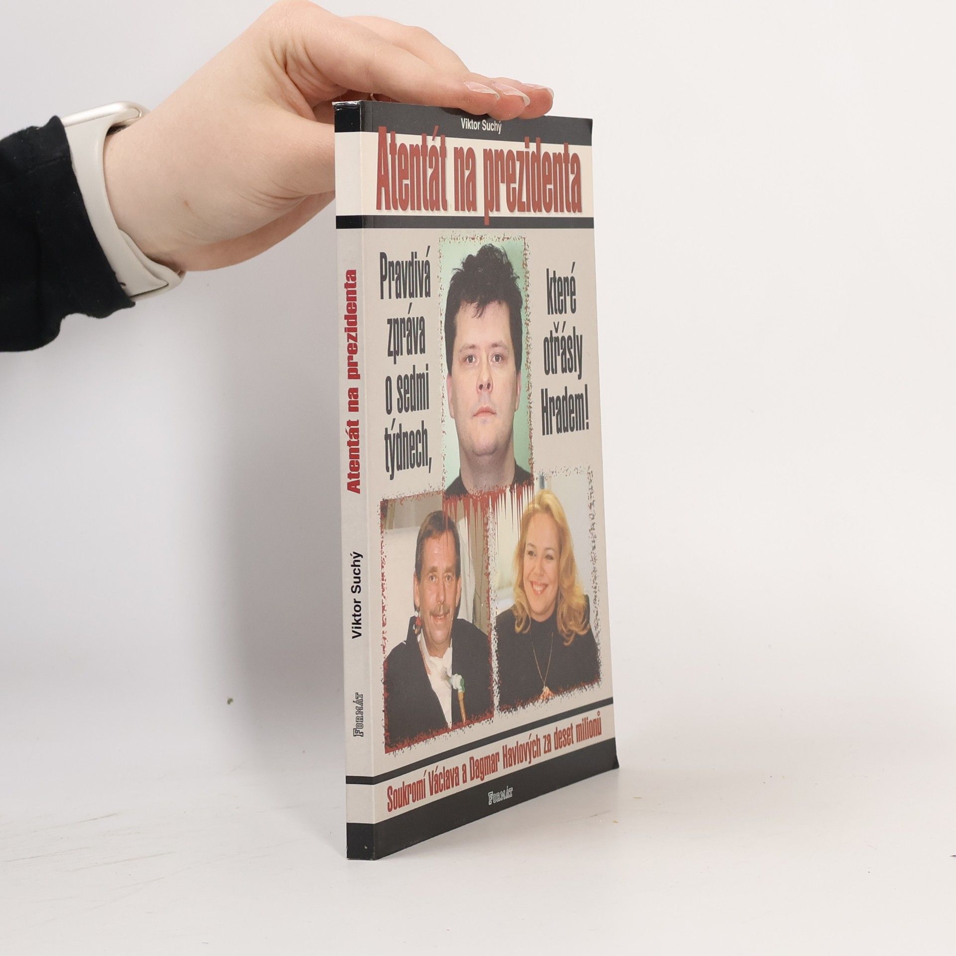 Viktor Suchý Atentát na prezidenta