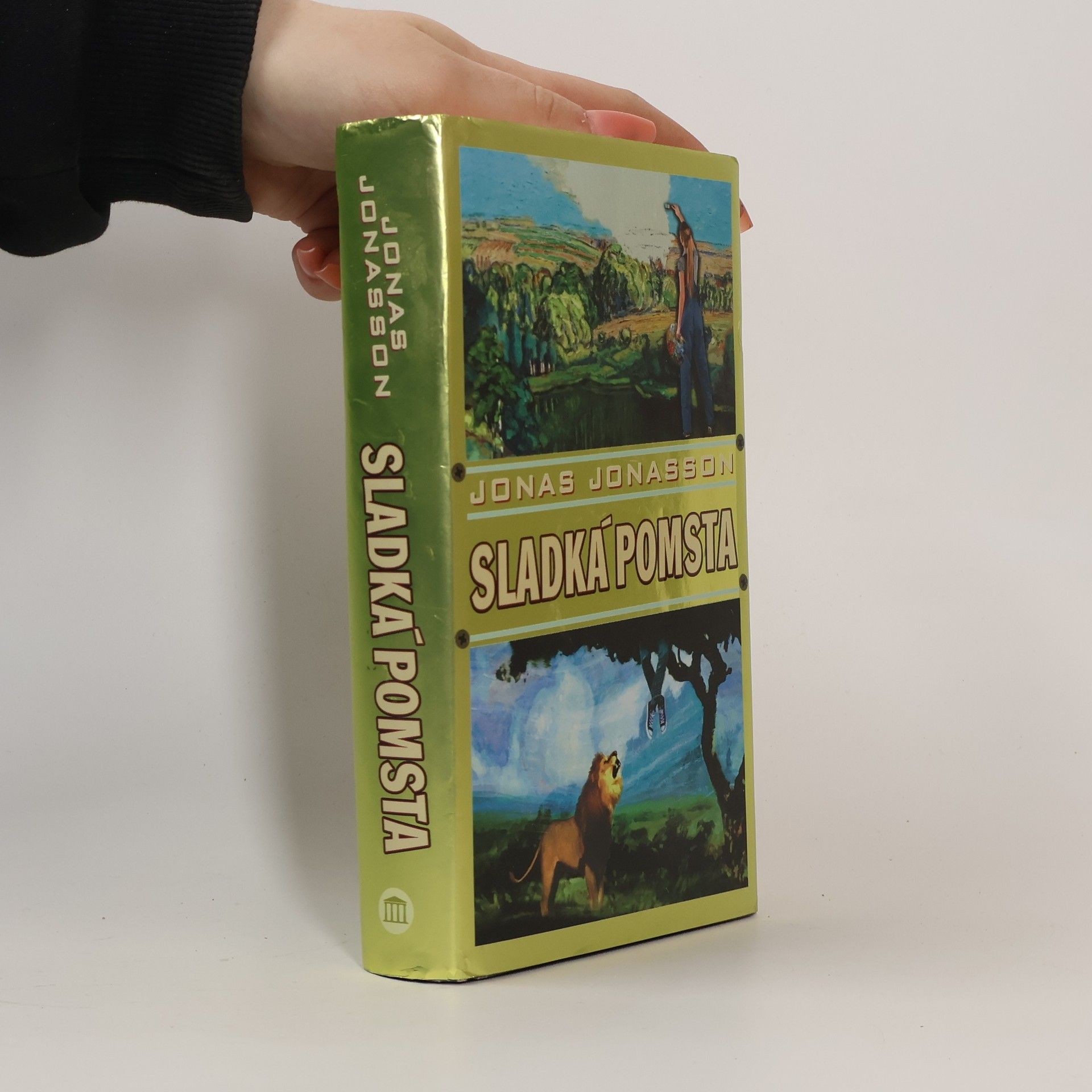 Jonas Jonasson Sladká pomsta