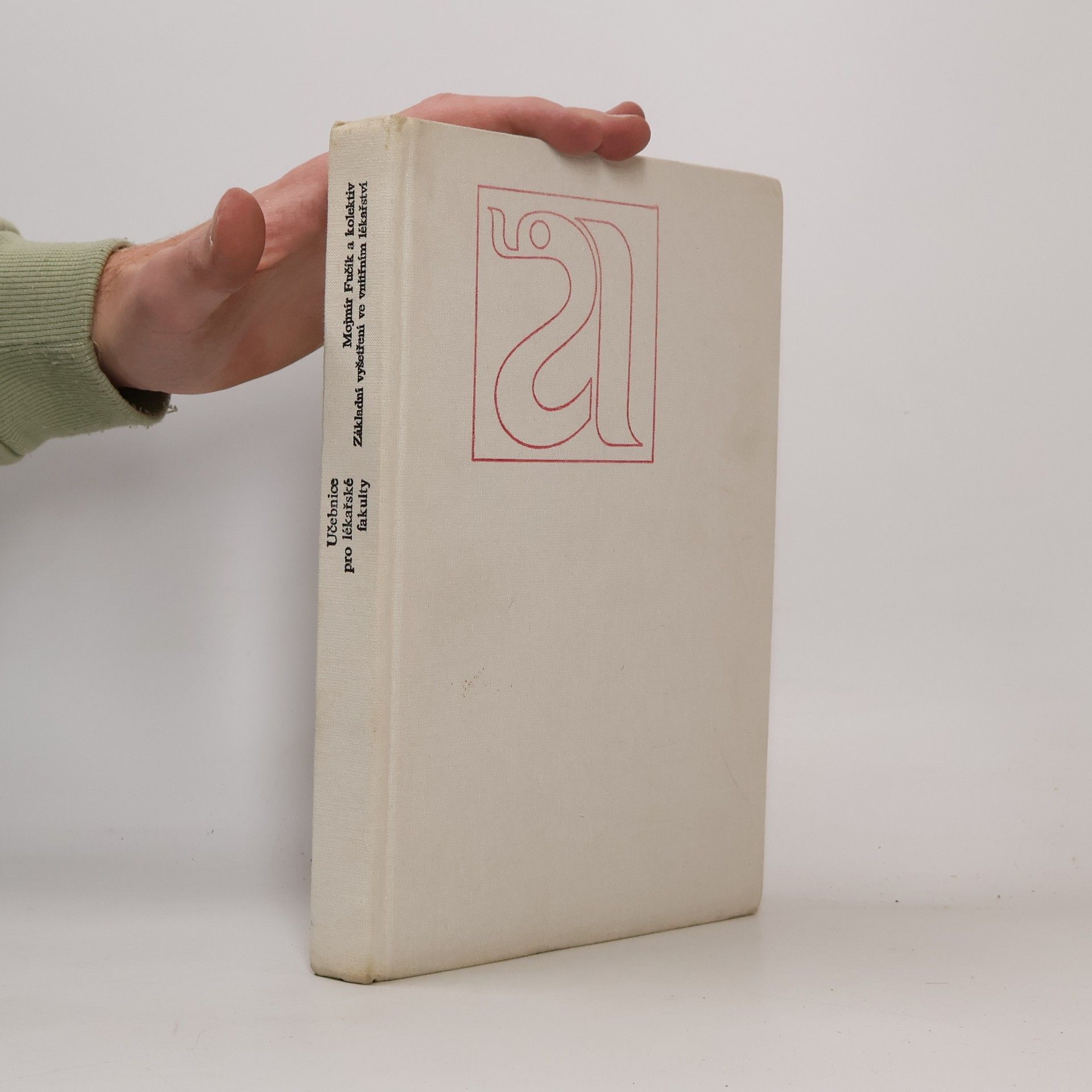 Mojmír Fučík Základní vyšetření ve vnitřním lékařství