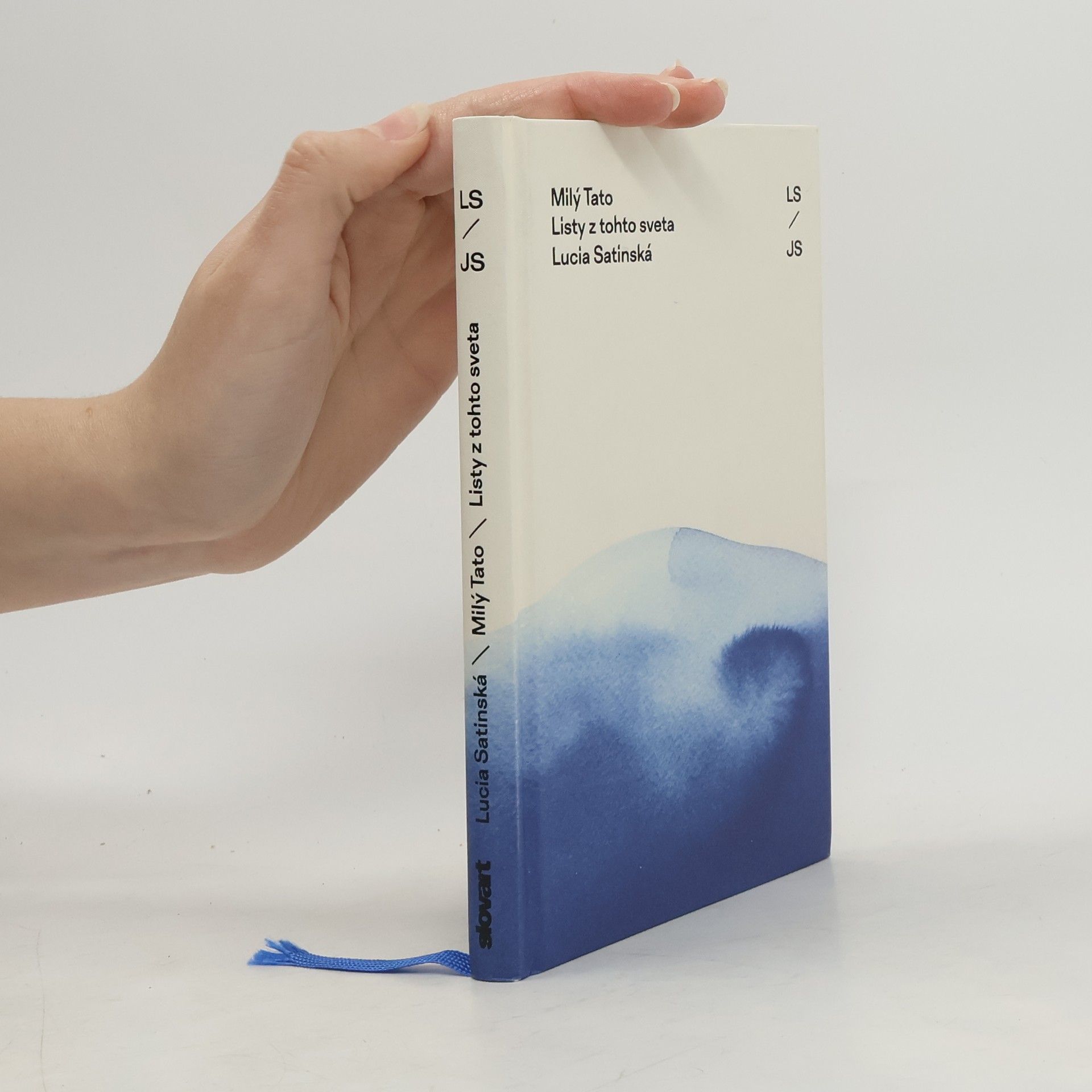 Collectif d'auteurs Milý Tato. Listy z tohto sveta. Lucia Satinská