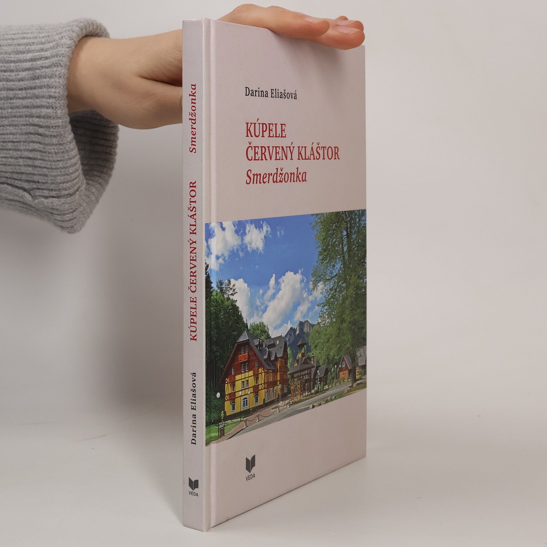 Darina Eliašová Kúpele Červený Kláštor – Smerdžonka