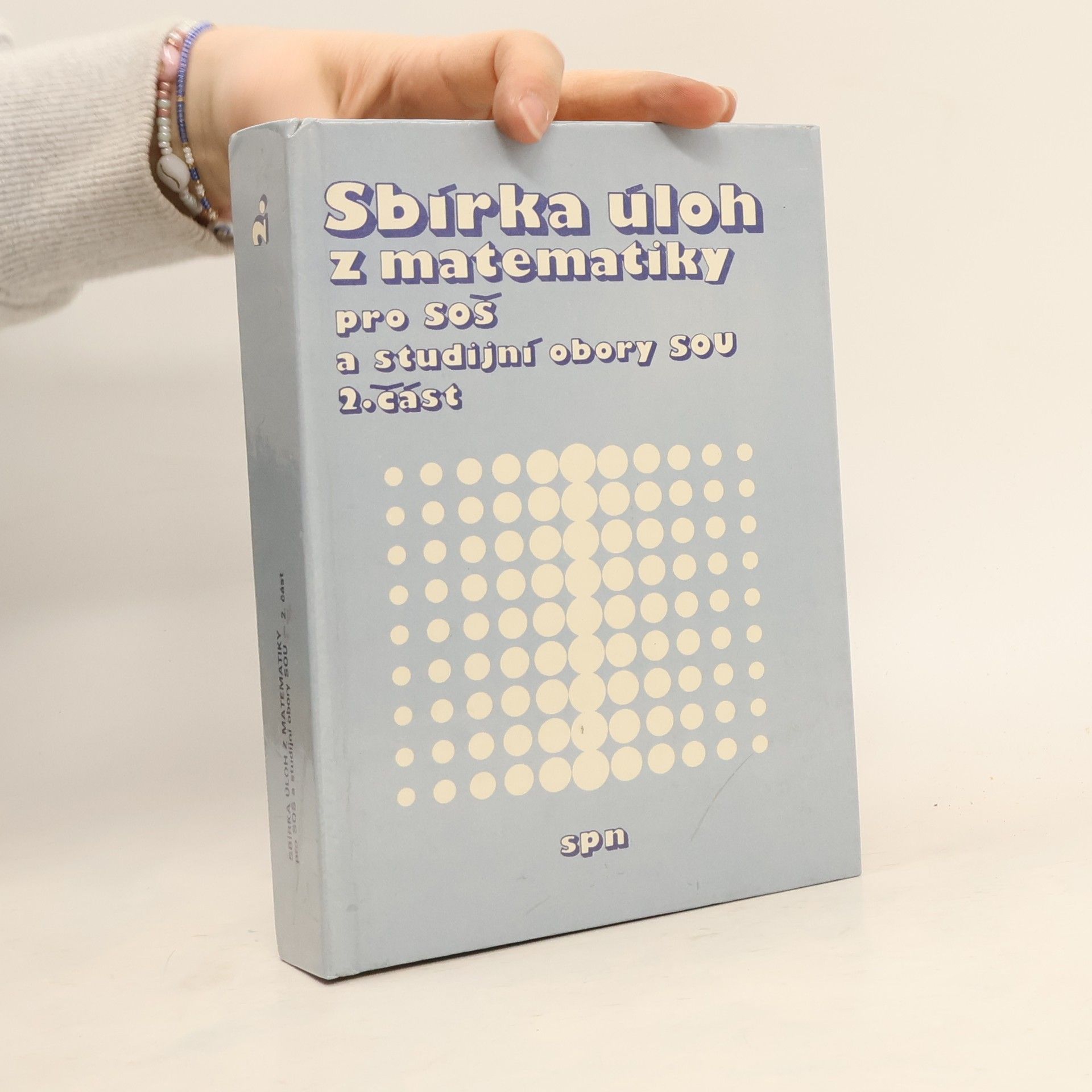 Autores varios Sbírka úloh z matematiky pro SOŠ a studijní obory SOU. Část 2