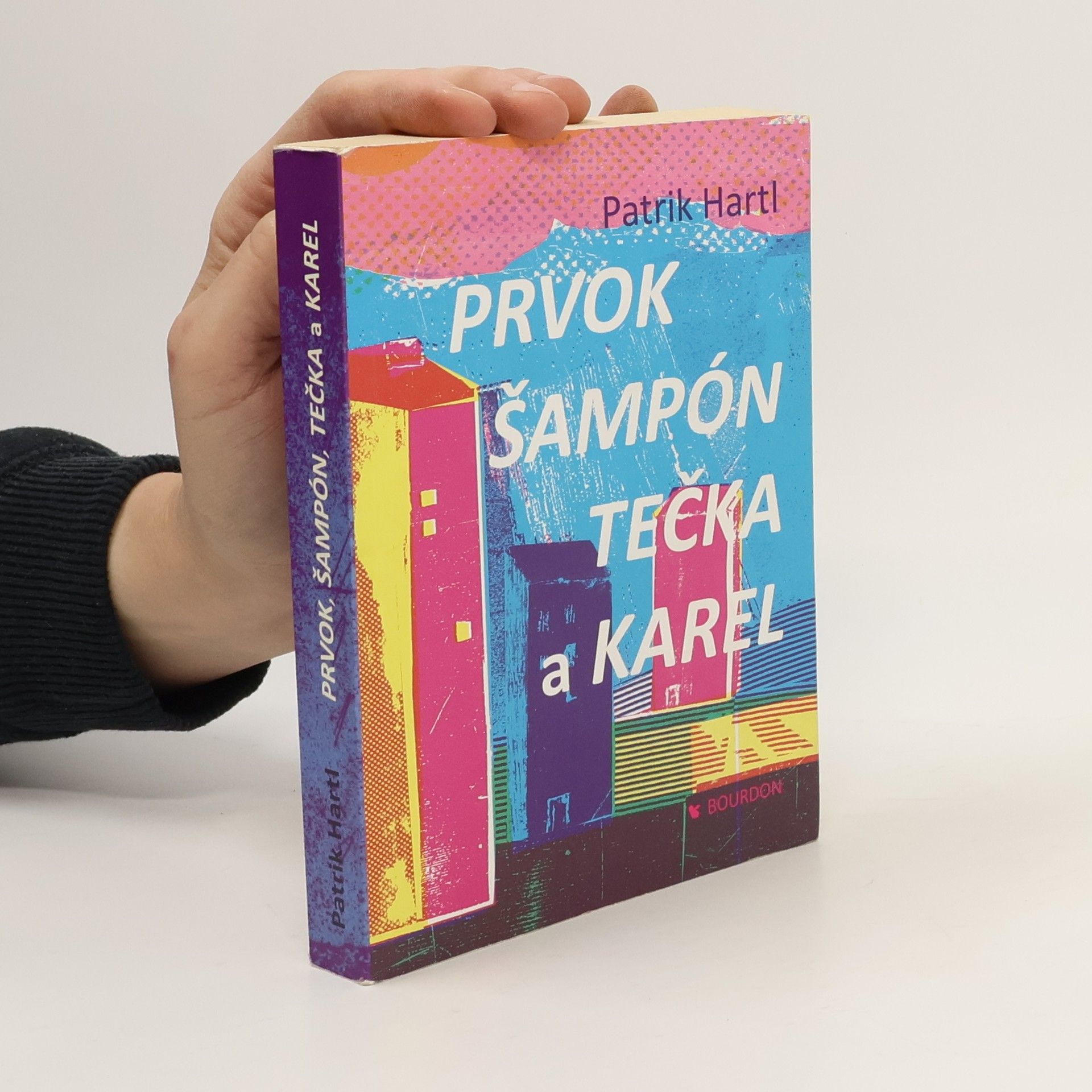 Patrik Hartl Prvok, Šampón, Tečka a Karel