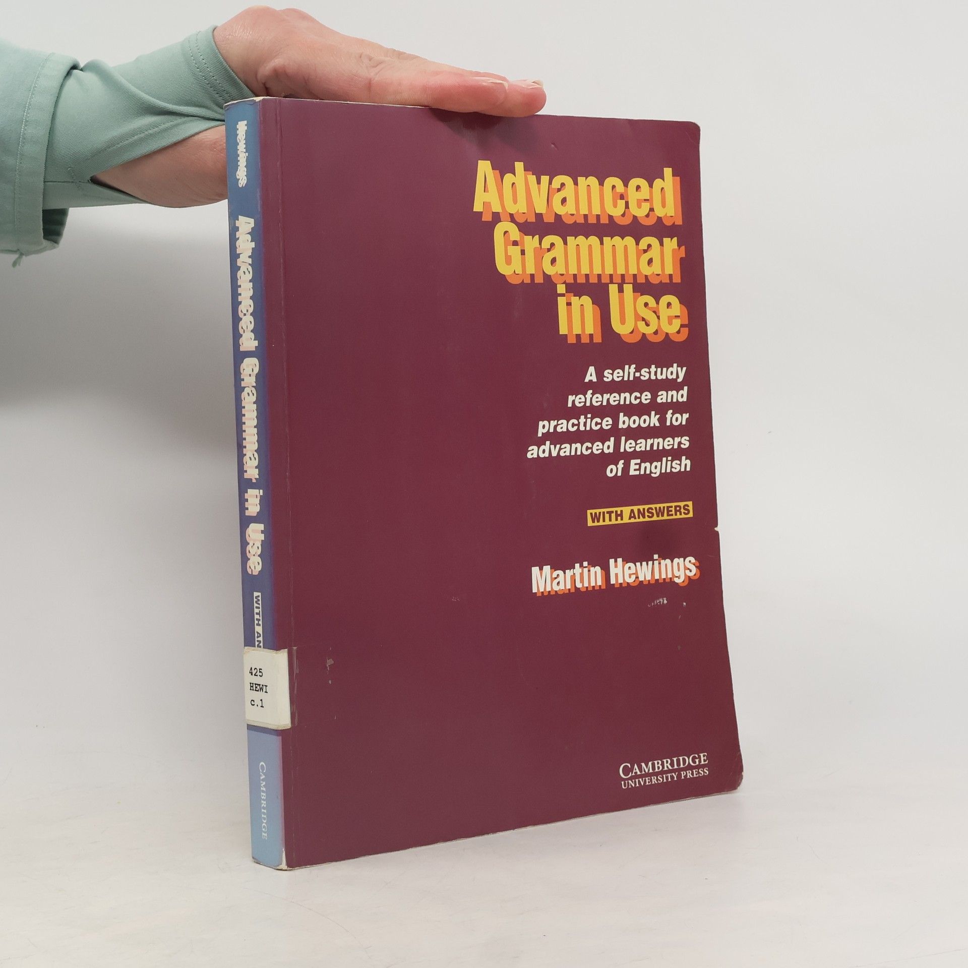Martin Hewings Advanced Grammar in Use. Practice Book