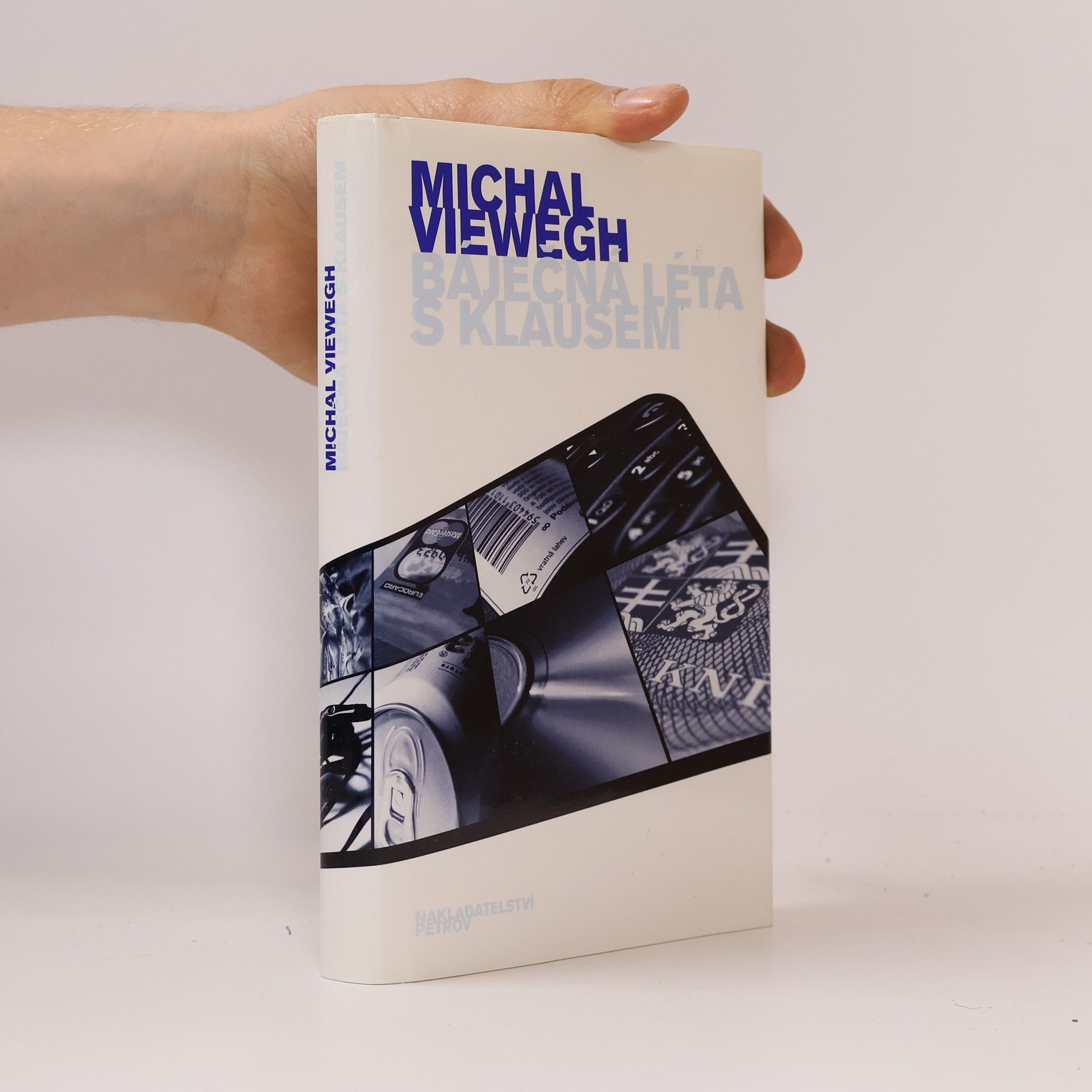 Michal Viewegh Báječná léta s Klausem