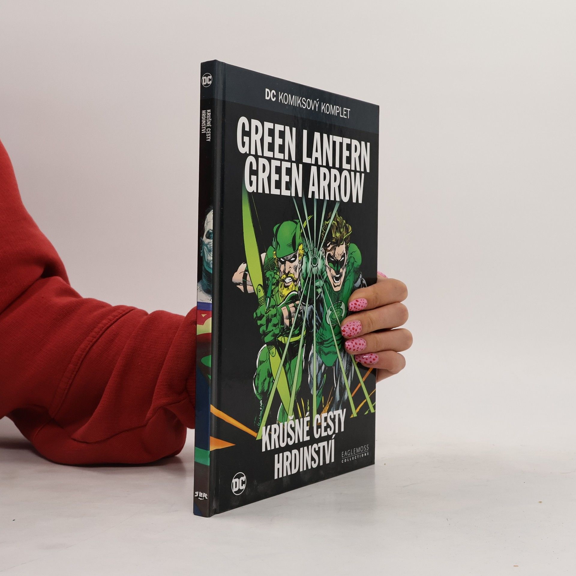 Dennis O'Neil Green Lantern / Green Arrow: Krušné cesty hrdinství