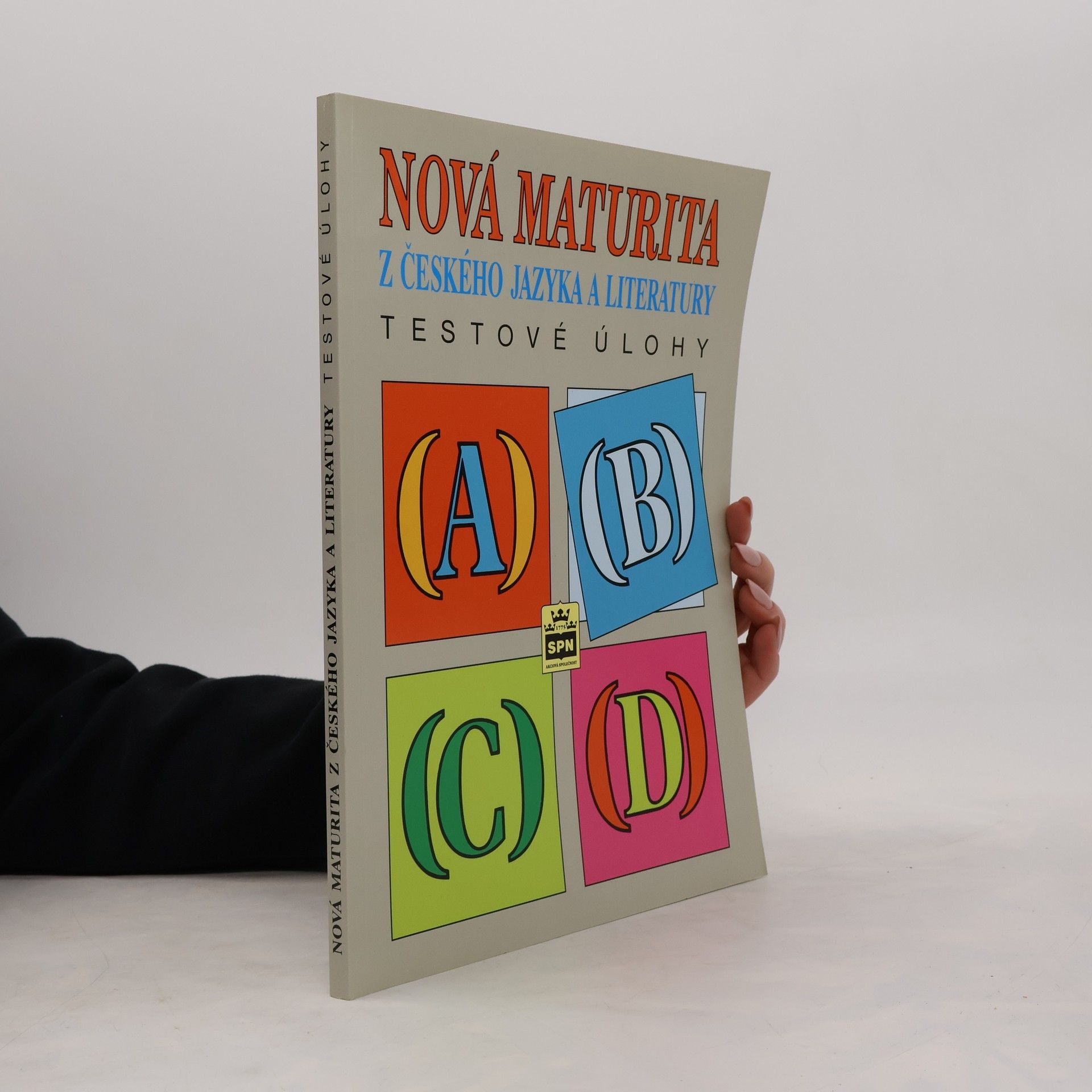 Nová maturita z českého jazyka a literatury : testové úlohy