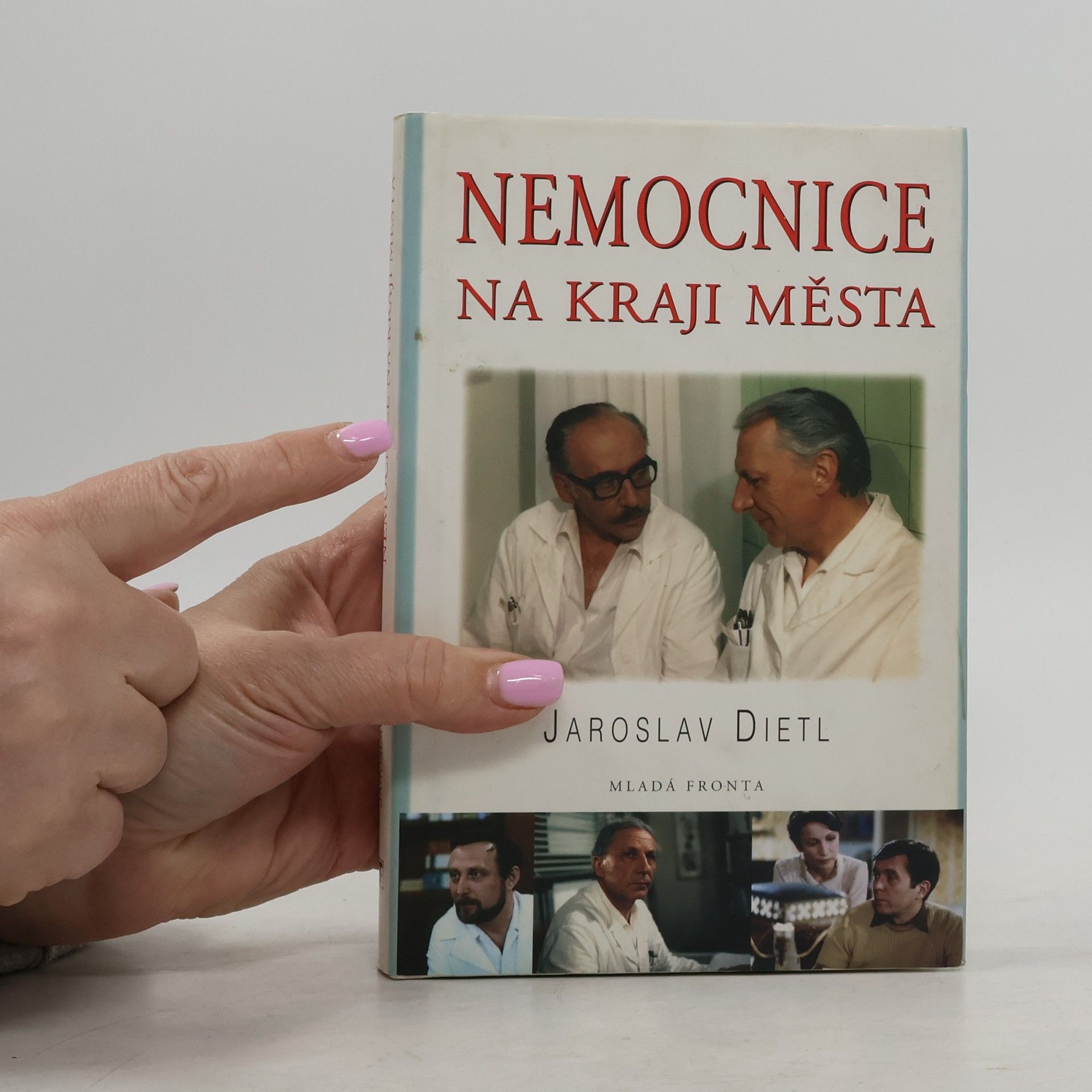 Jaroslav Dietl Nemocnice na kraji města