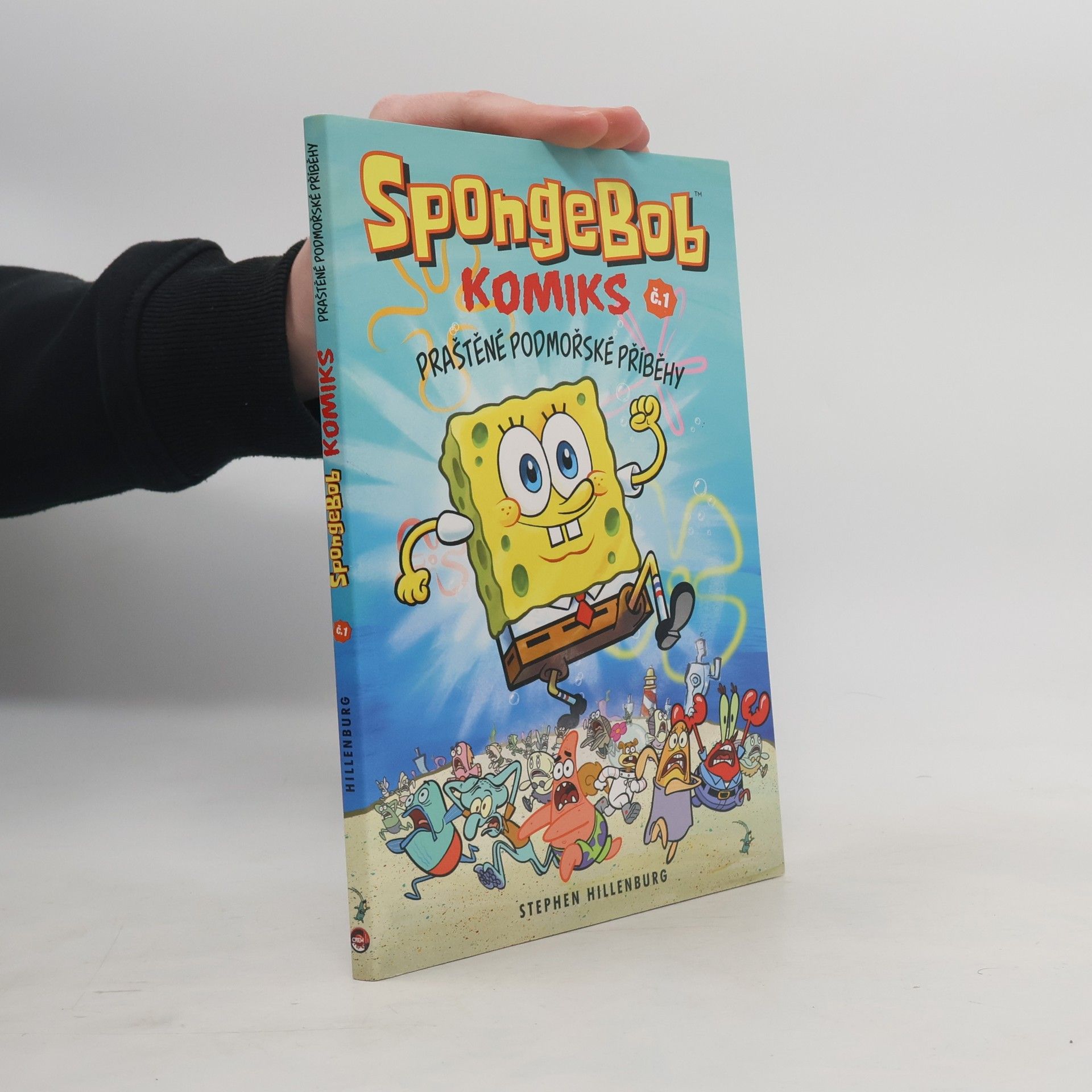 Stephen Hillenburg SpongeBob : komiks. Č. 1, Praštěné podmořské příběhy