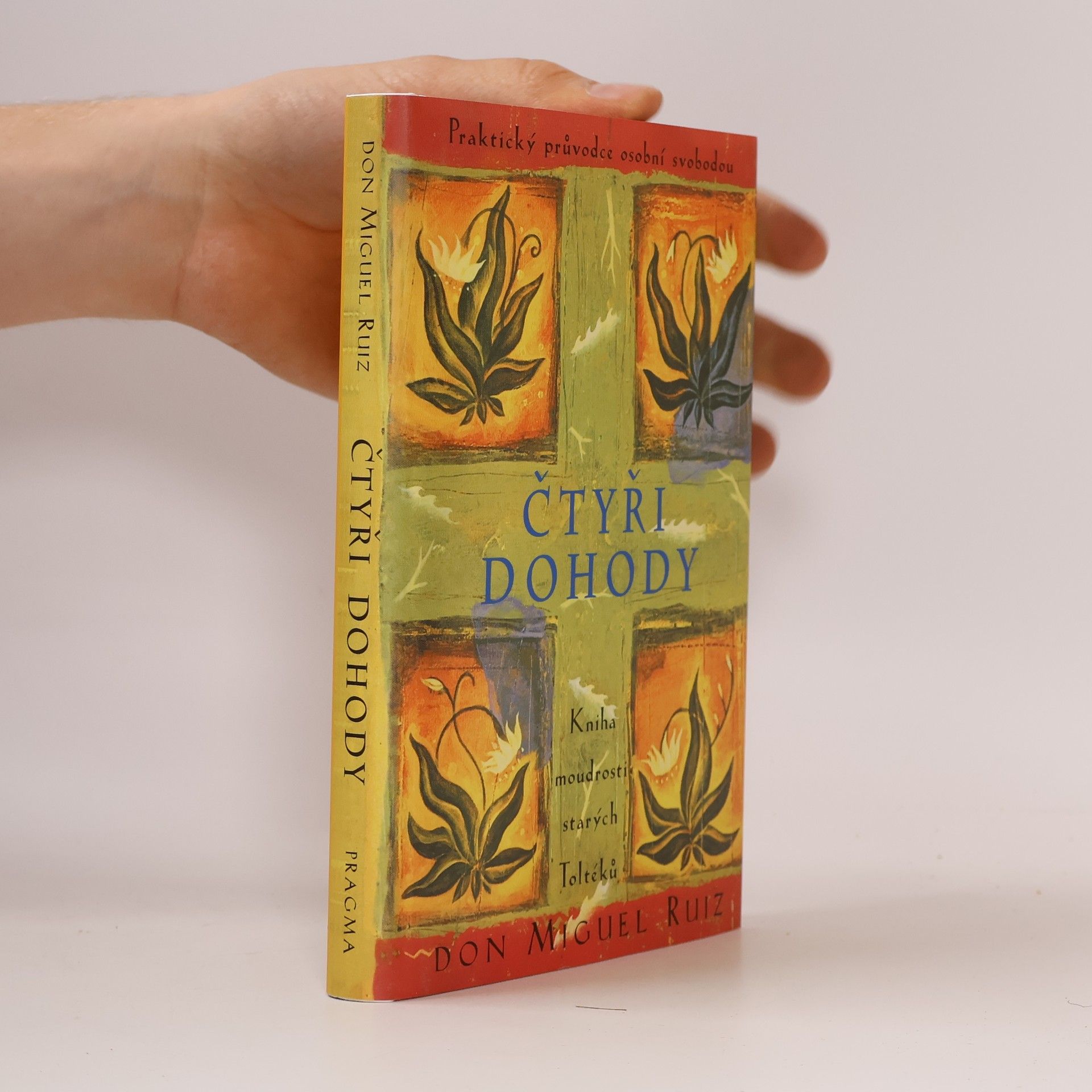 Don Miguel Ruiz Čtyři dohody